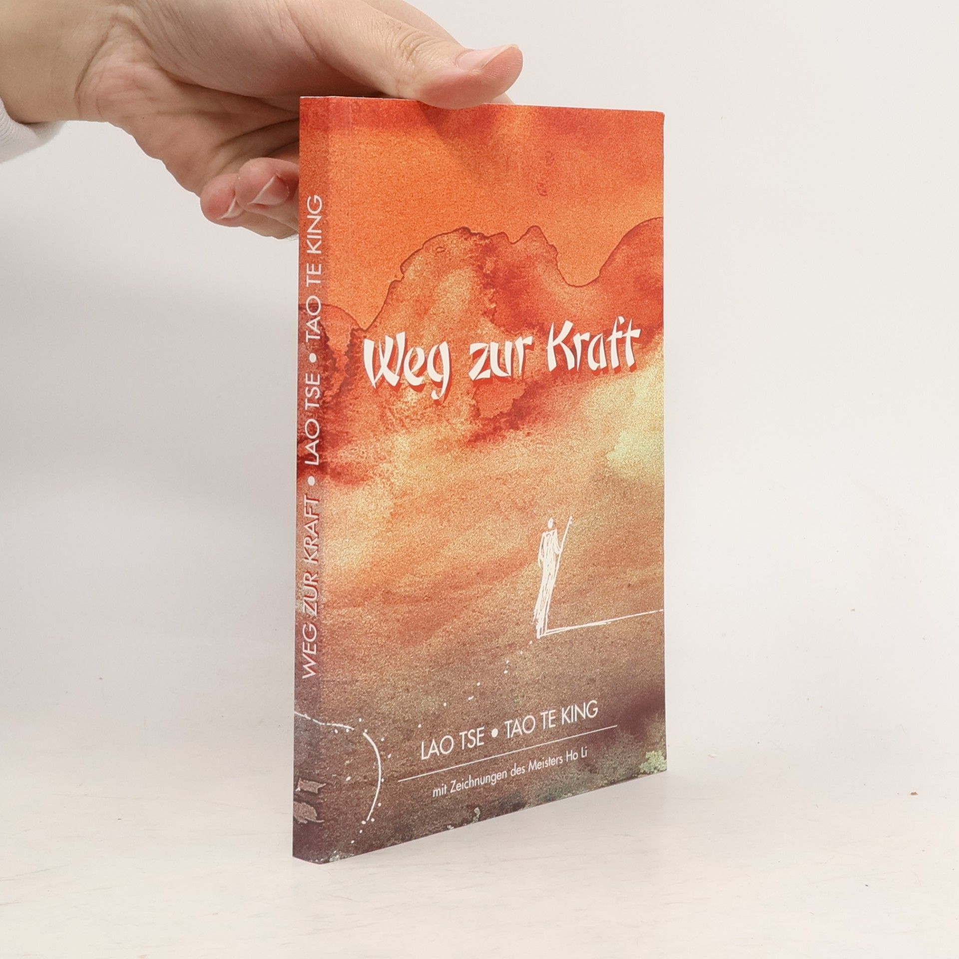 Lao Zi Weg zur Kraft