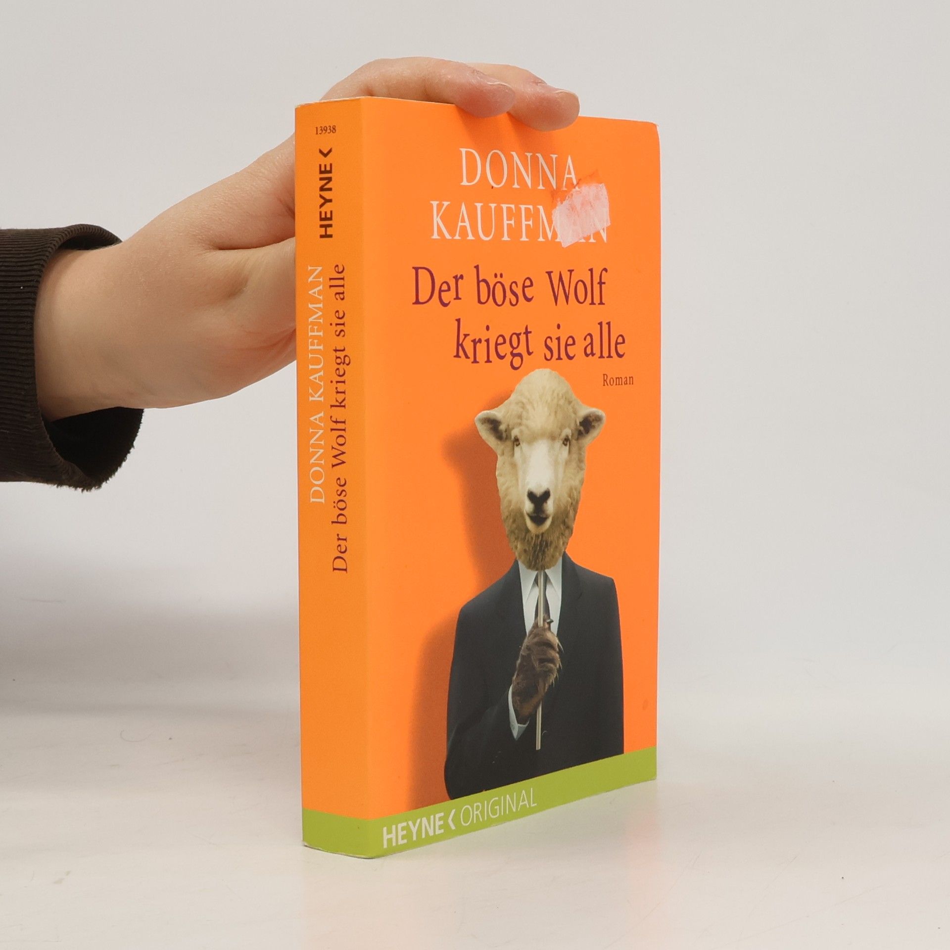 Der böse Wolf kriegt sie alle. Roman