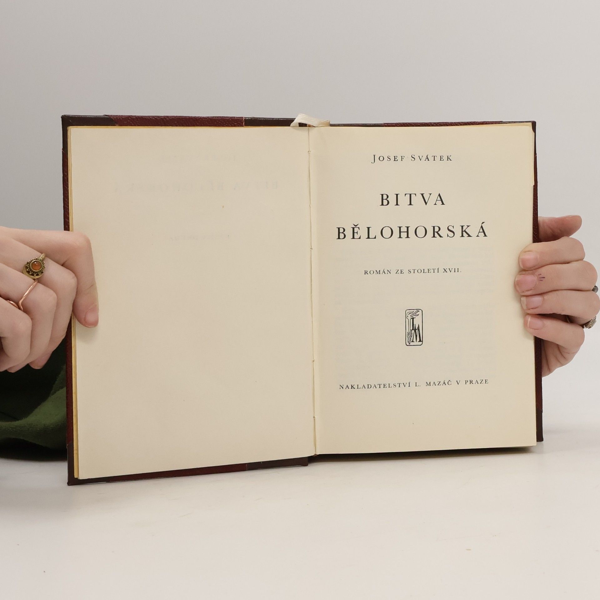 Josef Svátek Bitva bělohorská: román ze století XVII. Svazek II.