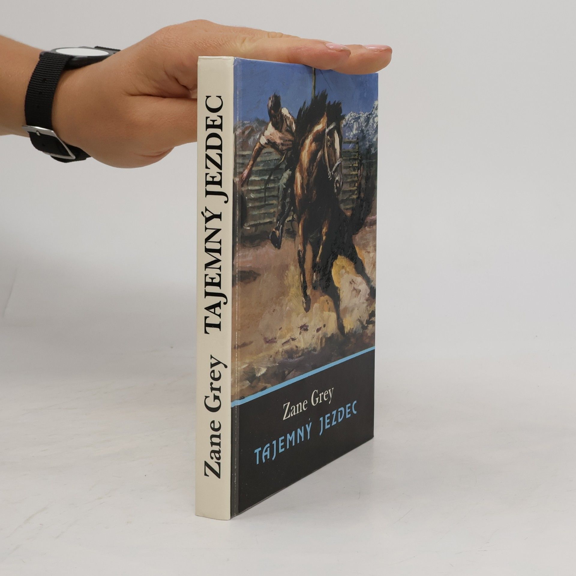 Zane Grey Tajemný jezdec