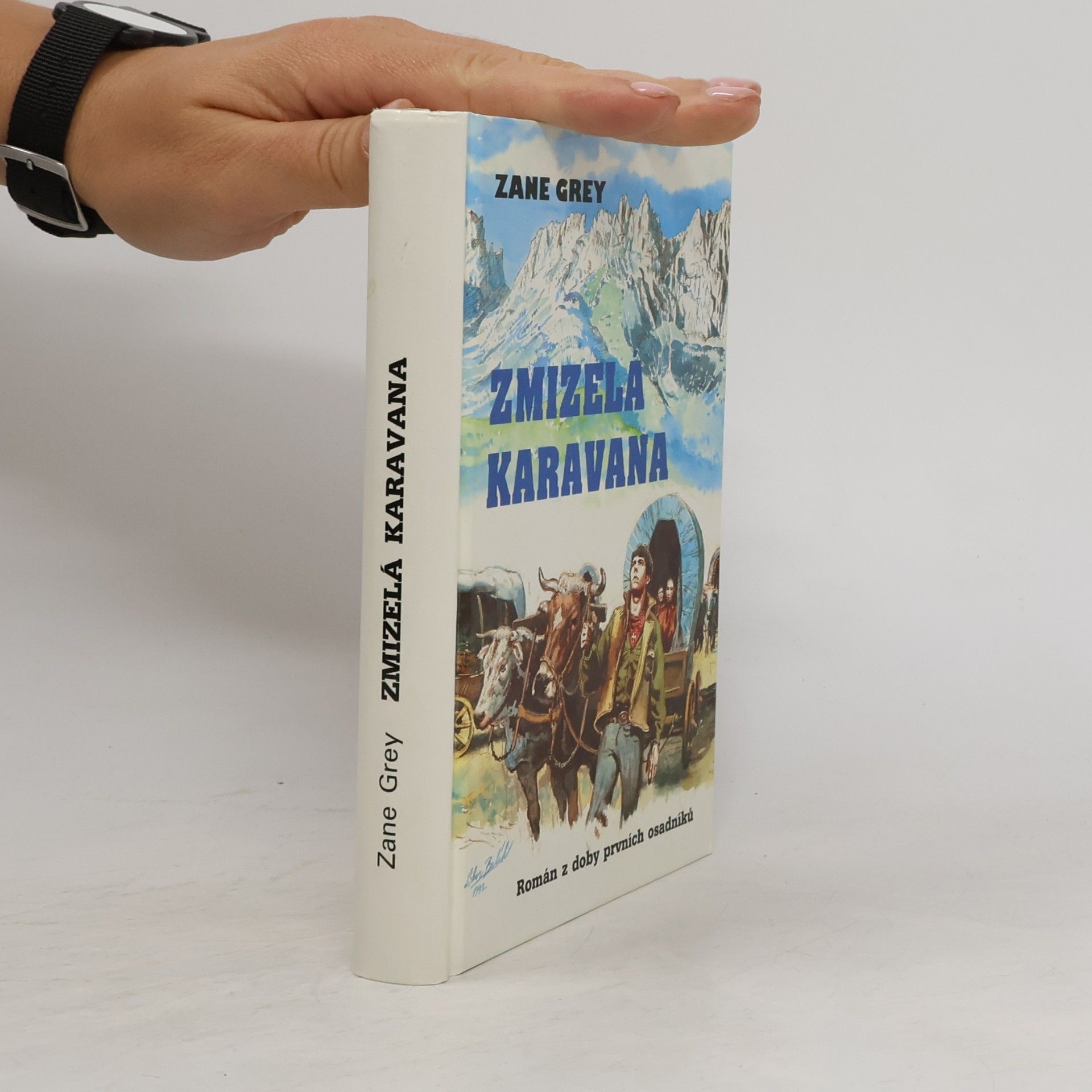 Zane Grey Zmizelá karavana