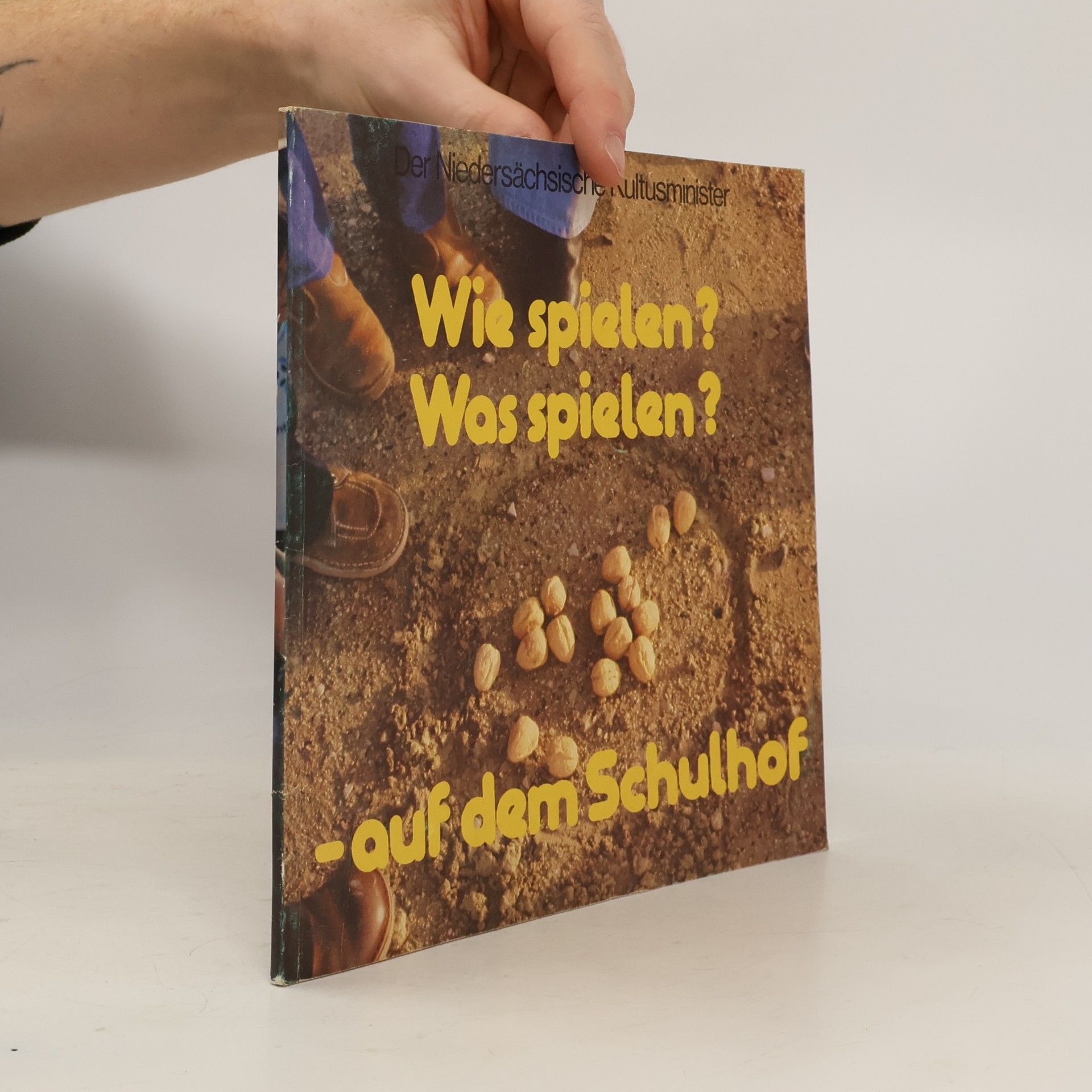 Hans Hörmann Wie spielen? Was spielen? - auf dem Schulhof