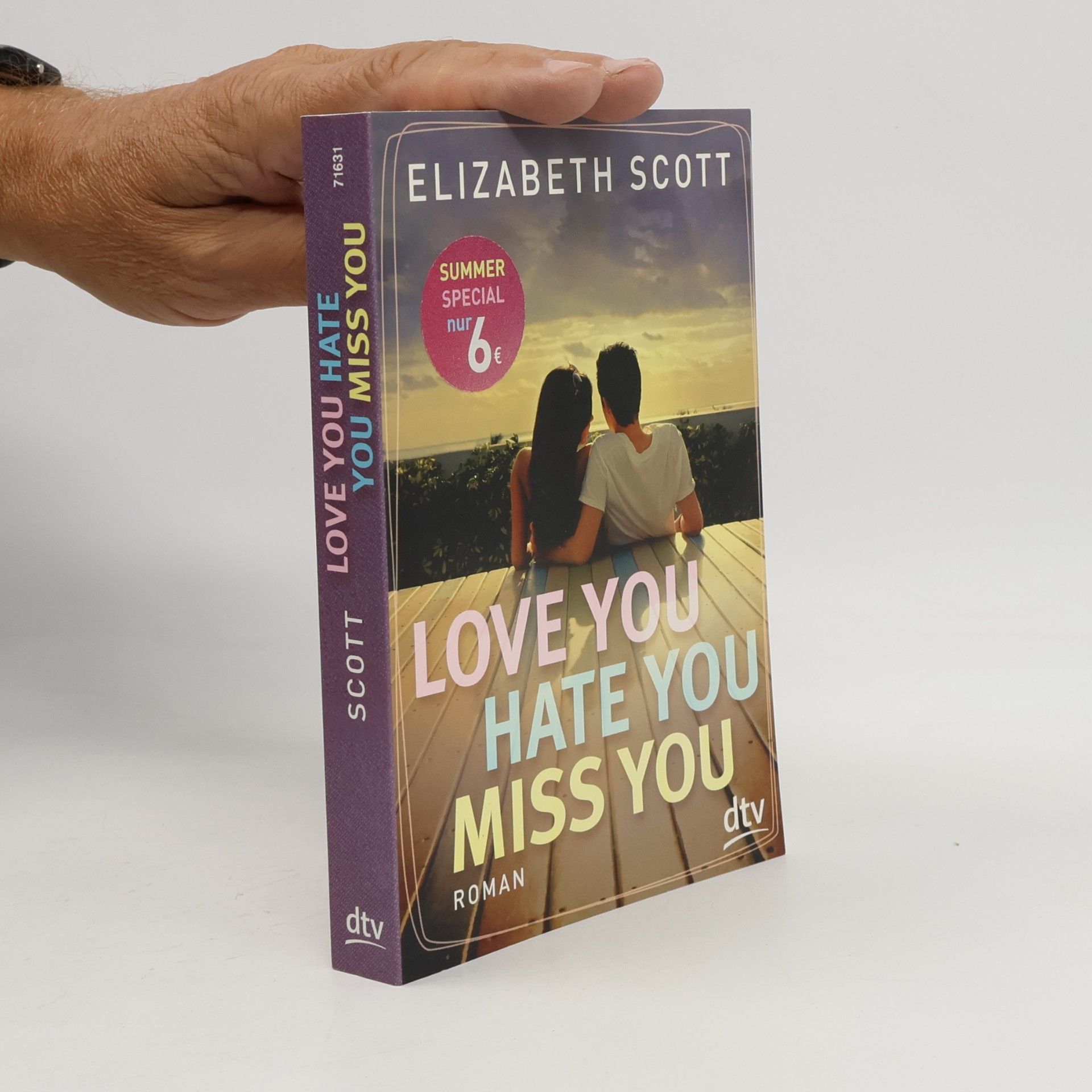 Elizabeth Scott Love you Hate you Miss you