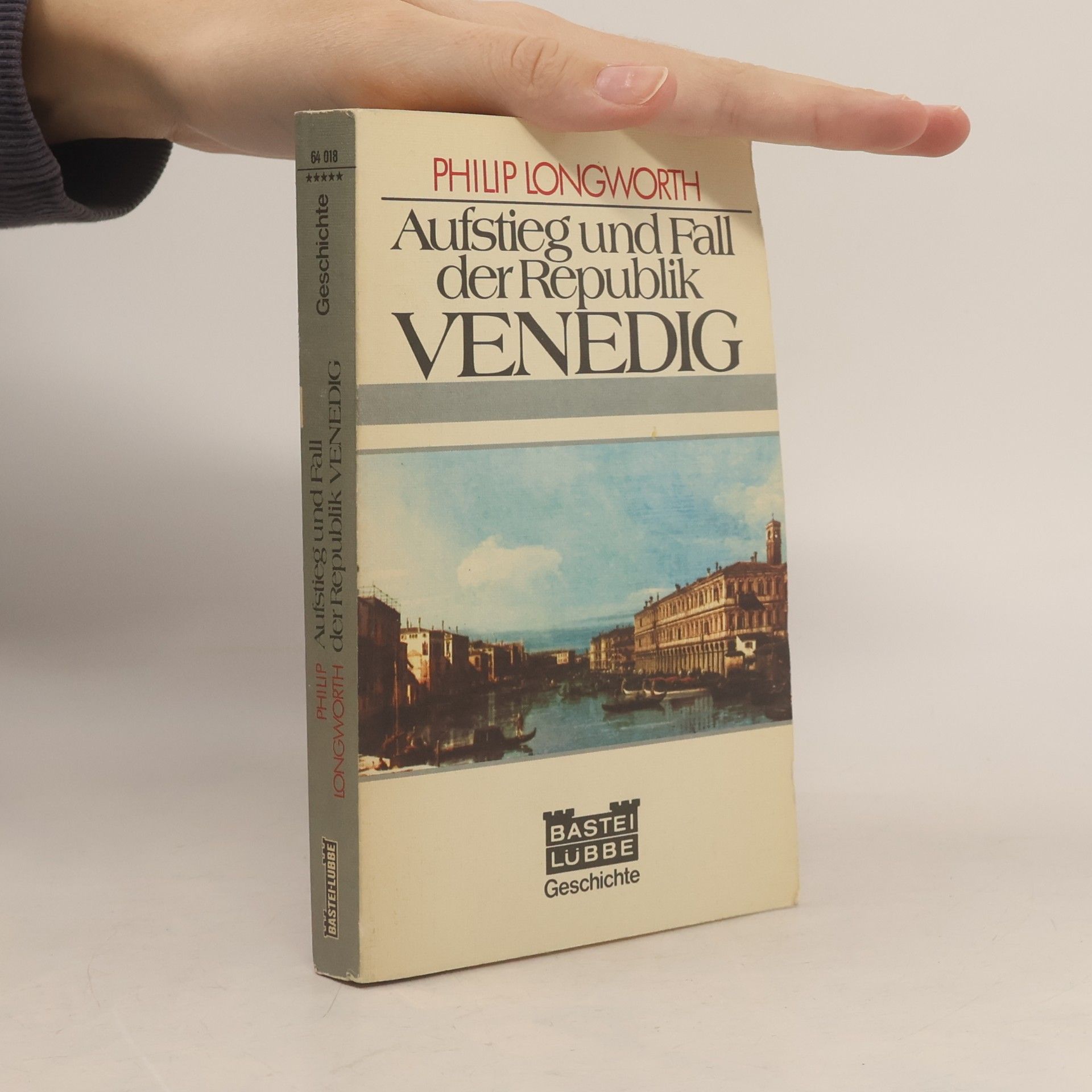 Aufstieg und Fall der Republik Venedig
