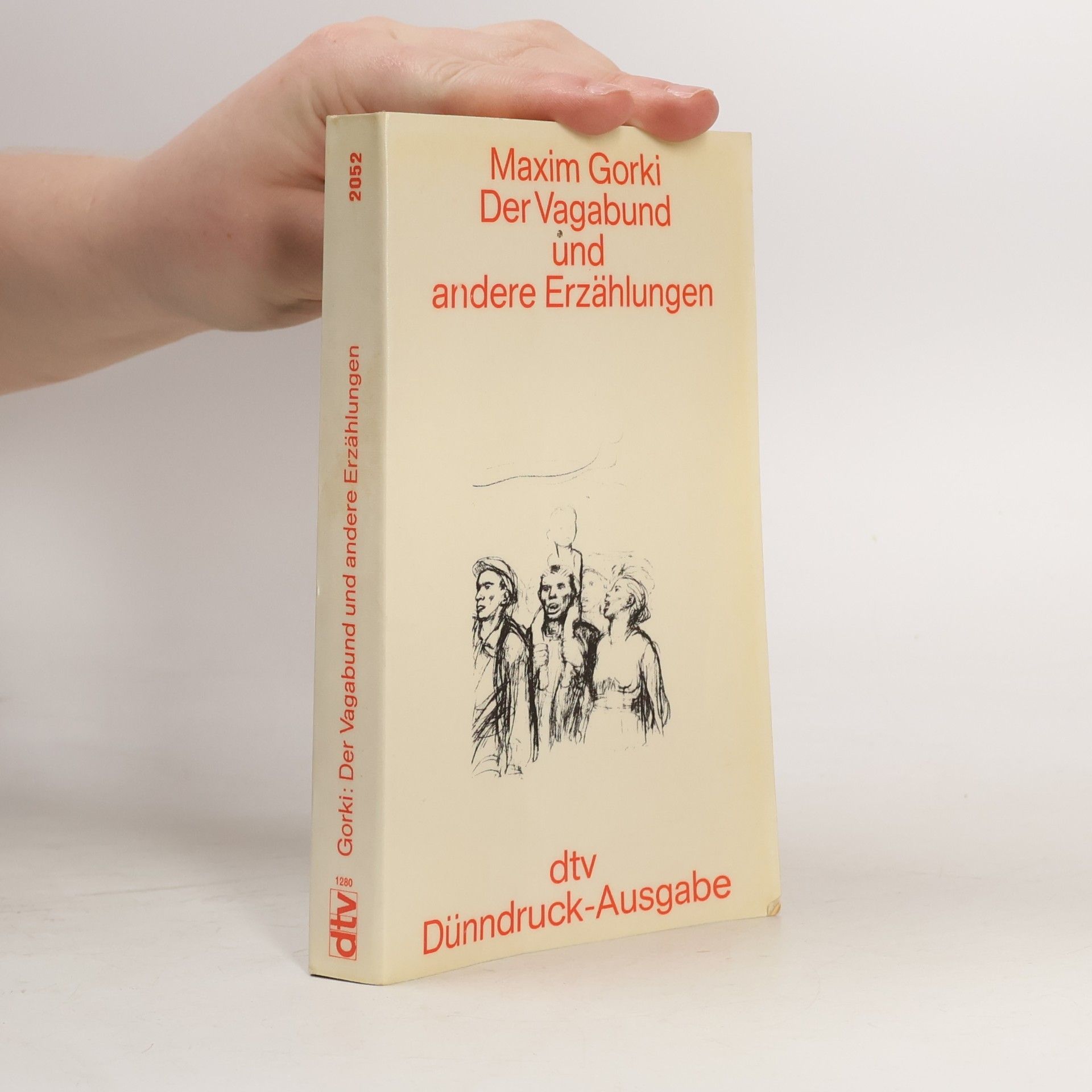 Maxim Gorki Der Vagabund und andere Erzählungen