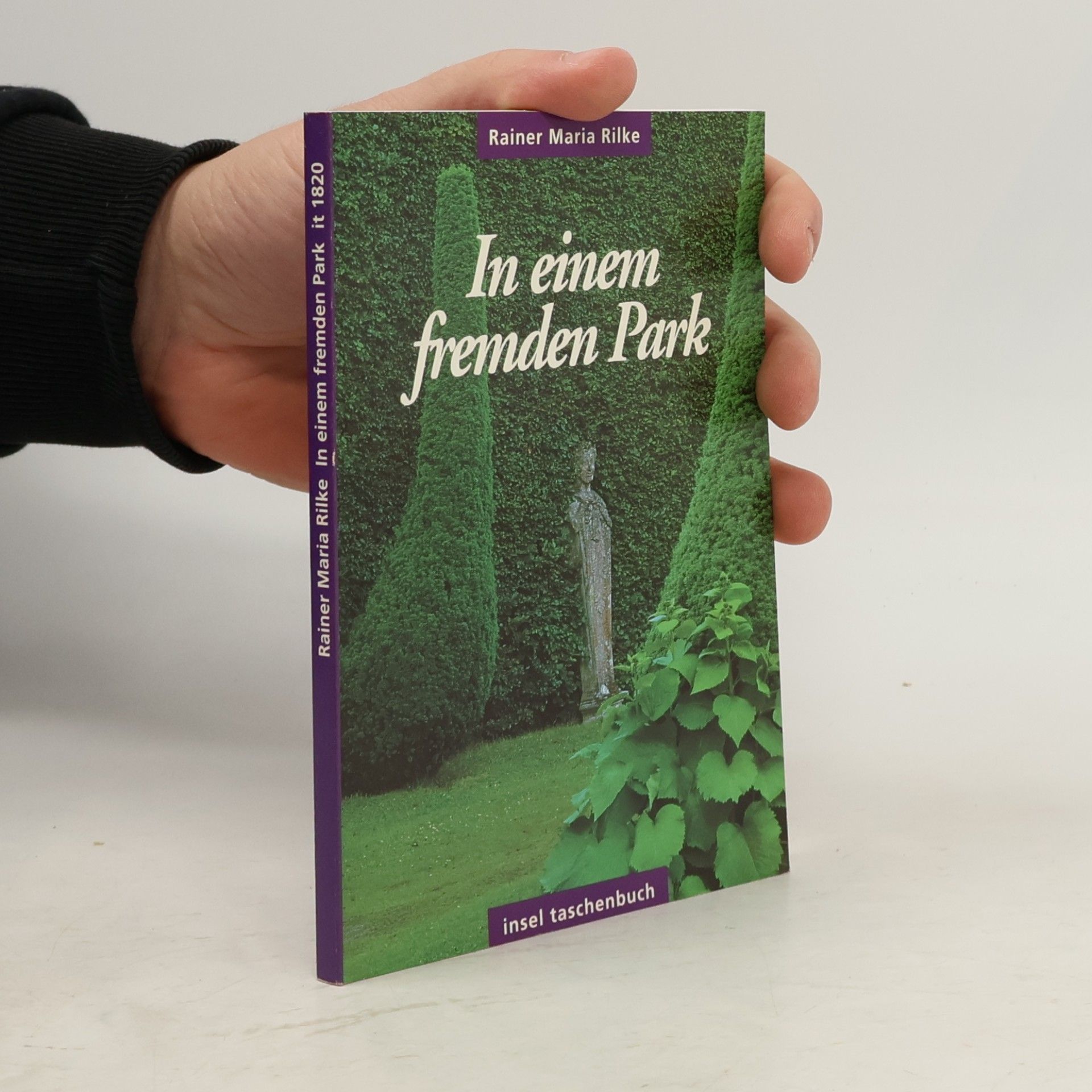 Rainer Maria Rilke In einem fremden Park