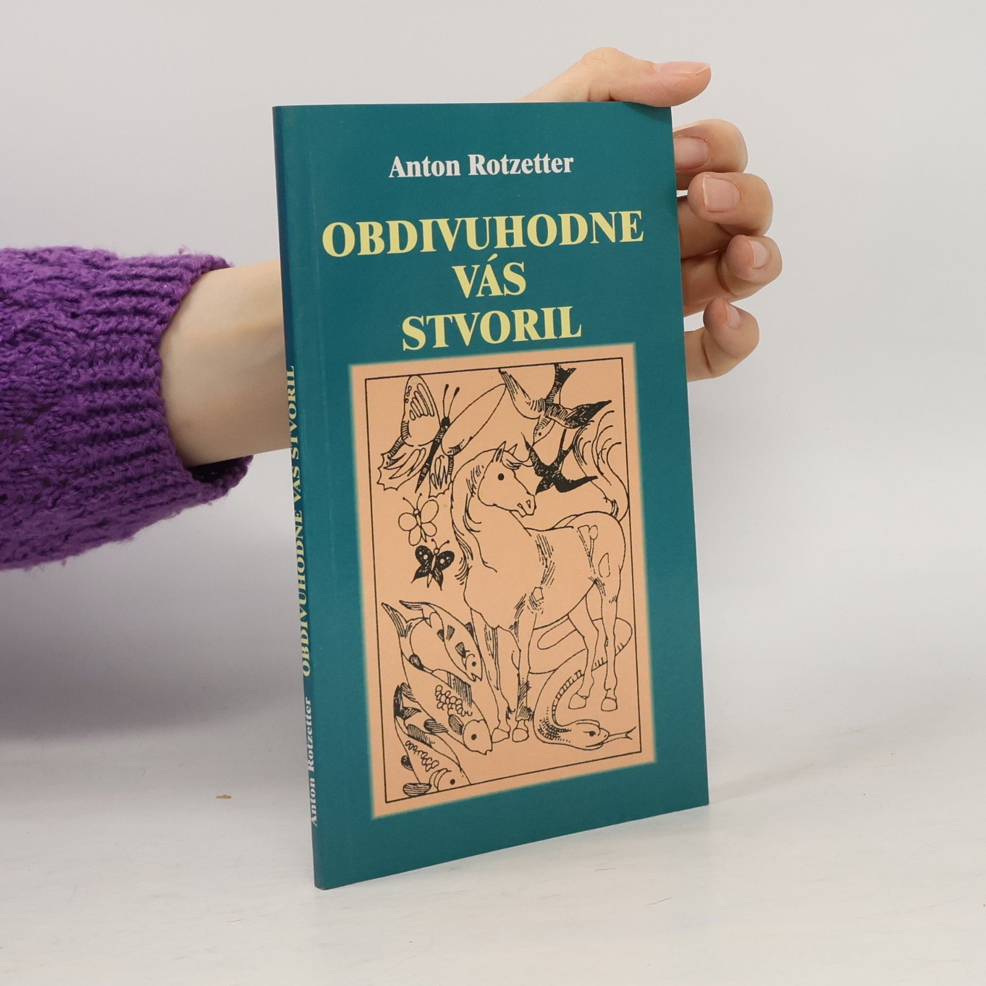 Obdivuhodne vás stvoril