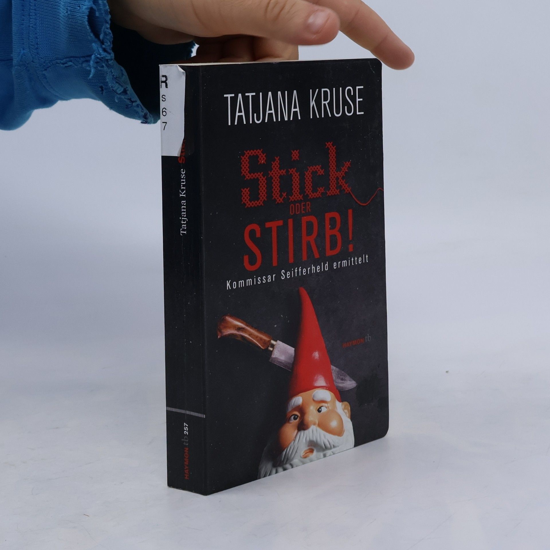 Tatjana Kruse Stick oder stirb!