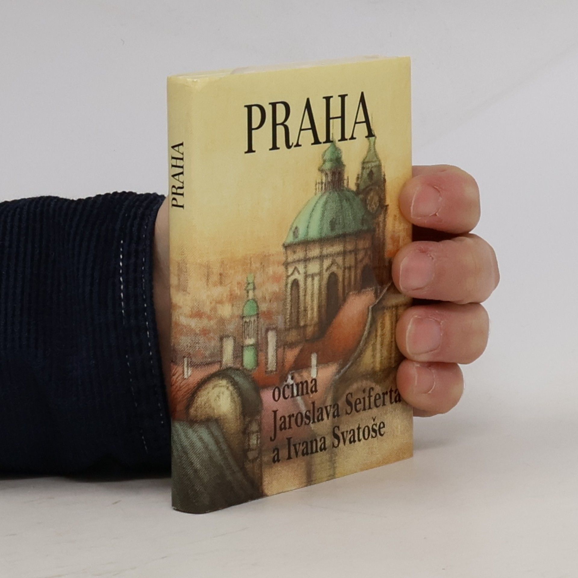 Praha očima Jaroslava Sieferta a Ivana Svatoše