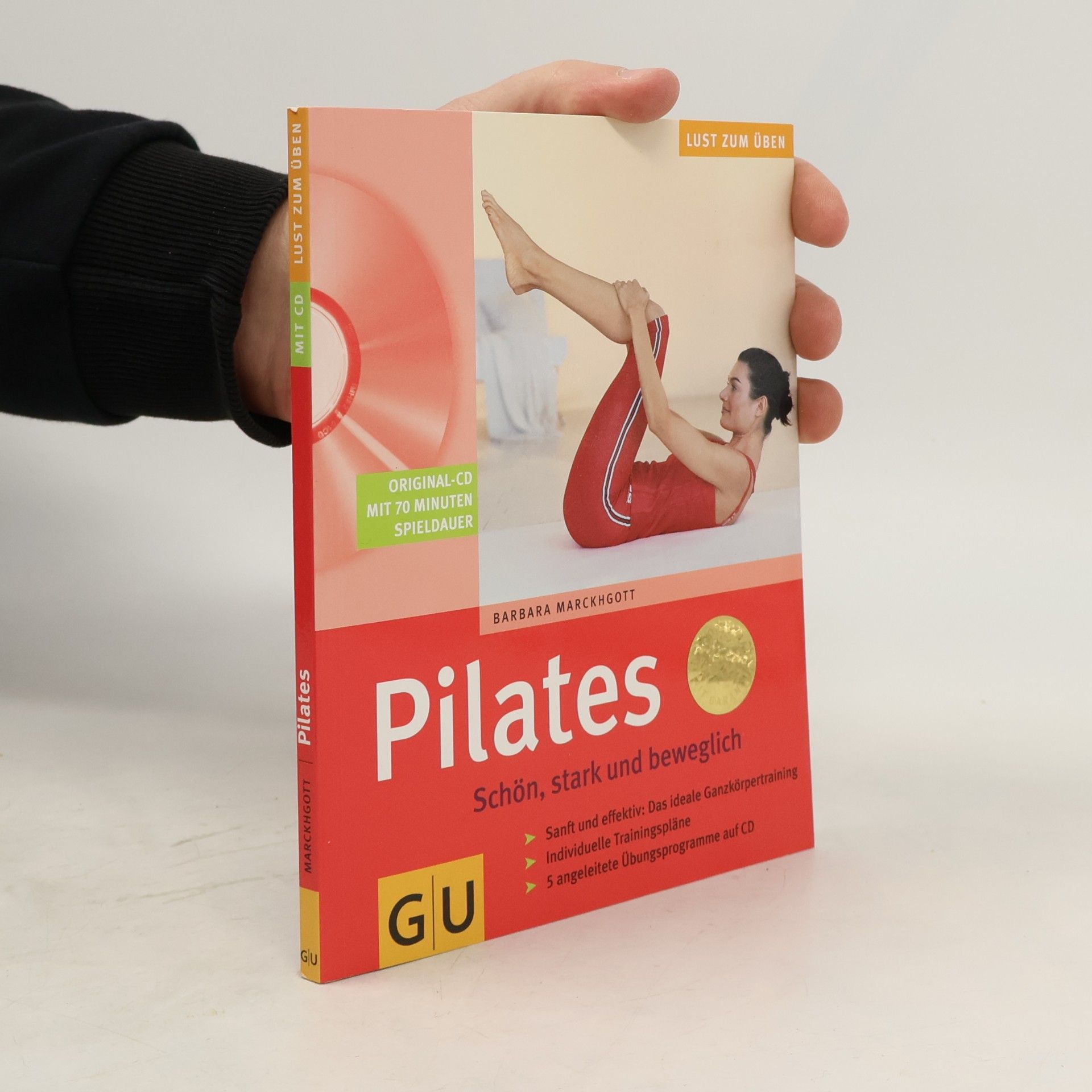 Barbara Marckhgott Pilates. Schön, stark und beweglich