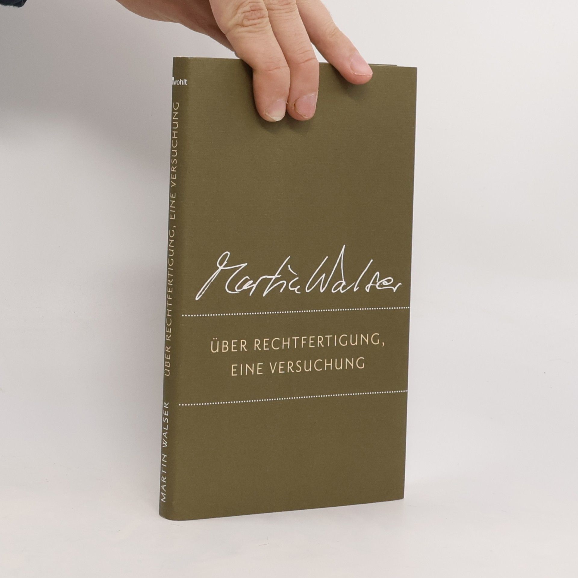Martin Johannes Walser Über Rechtfertigung, eine Versuchung