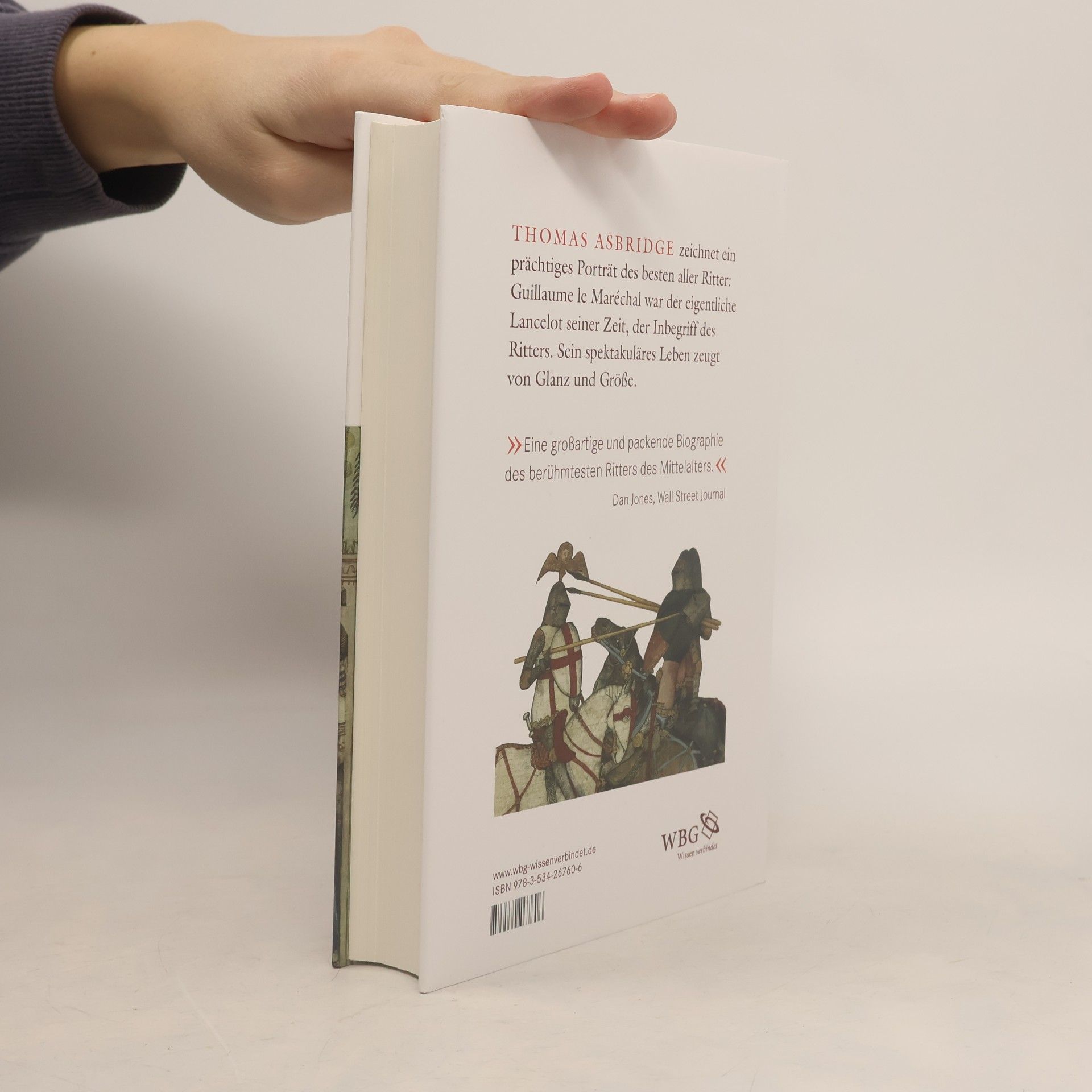 Thomas Asbridge Der grösste aller Ritter und die Welt des Mittelalters