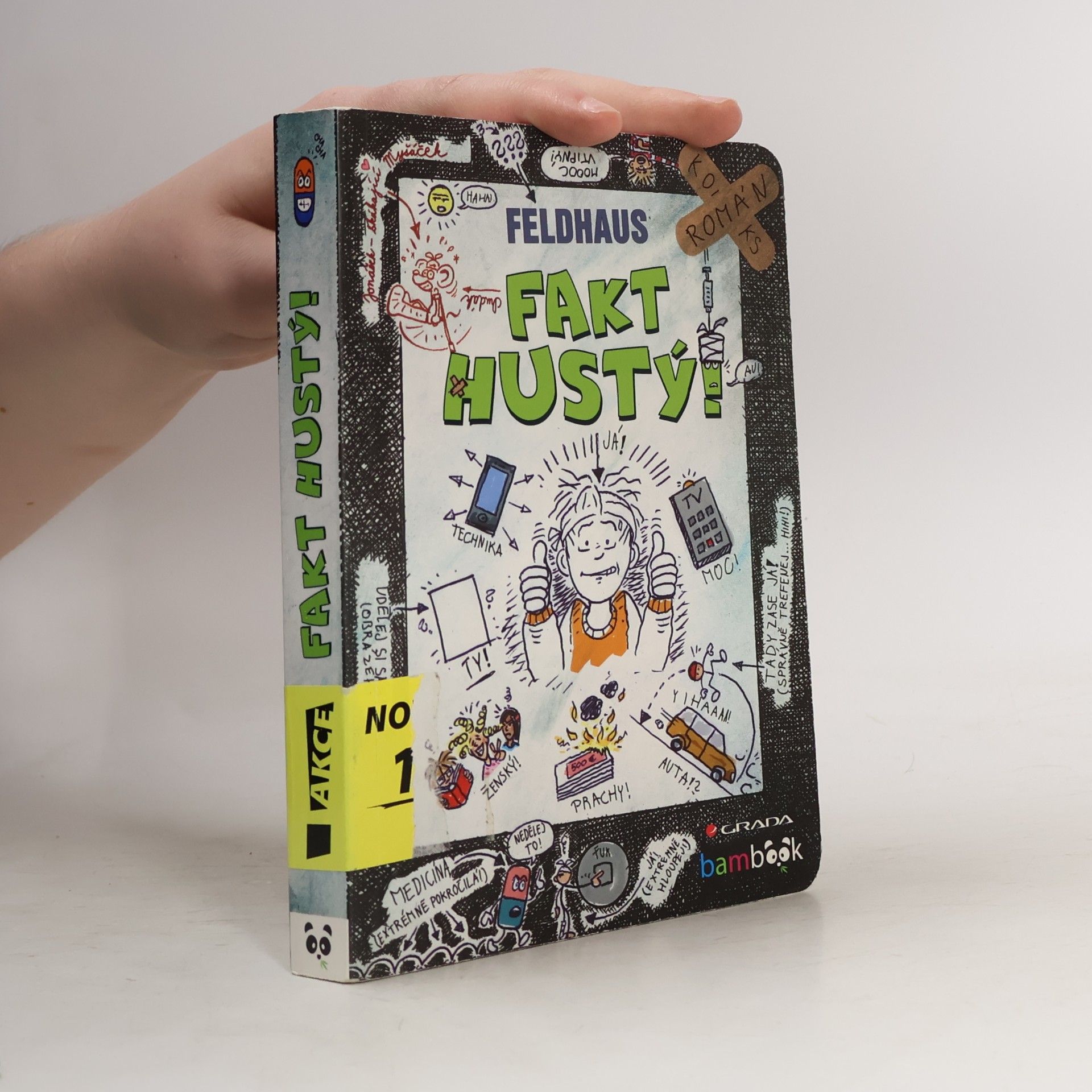 Hans-Jürgen Feldhaus Fakt hustý! Komiksový román