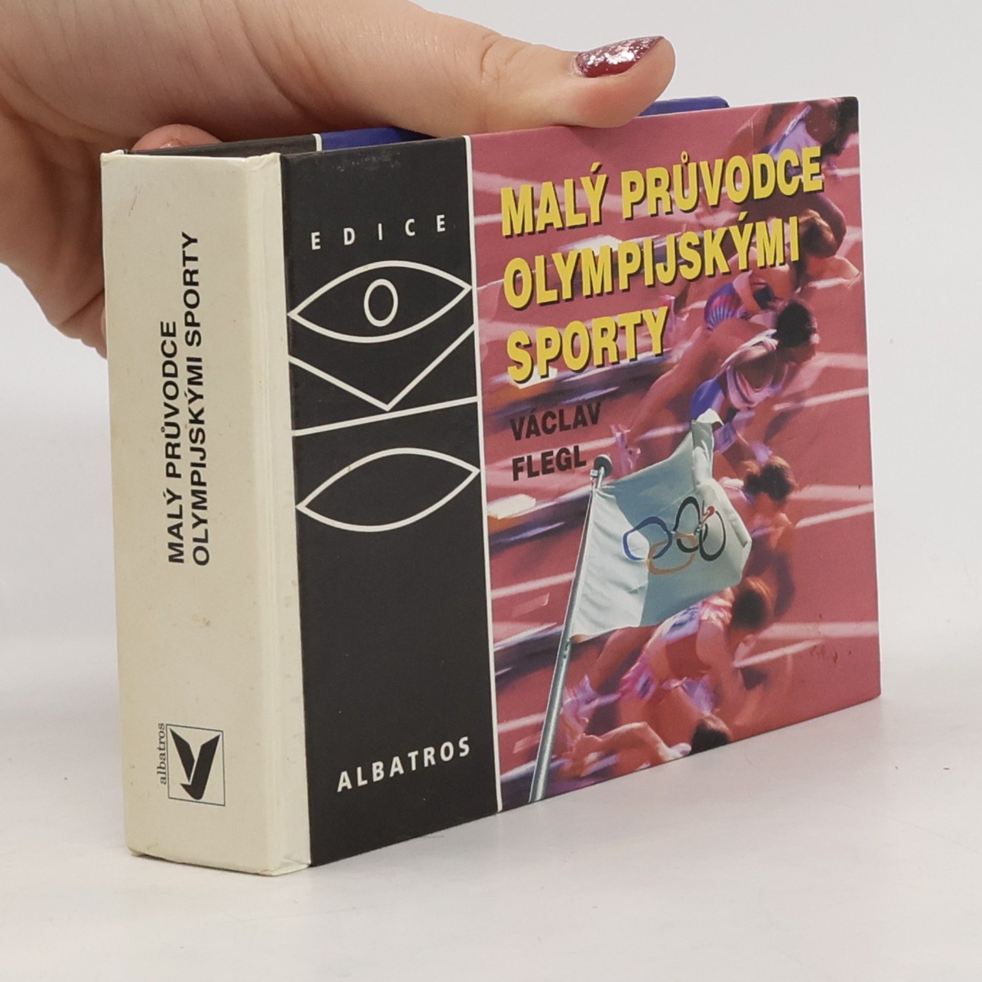 Václav Flegl Malý průvodce olympijskými sporty