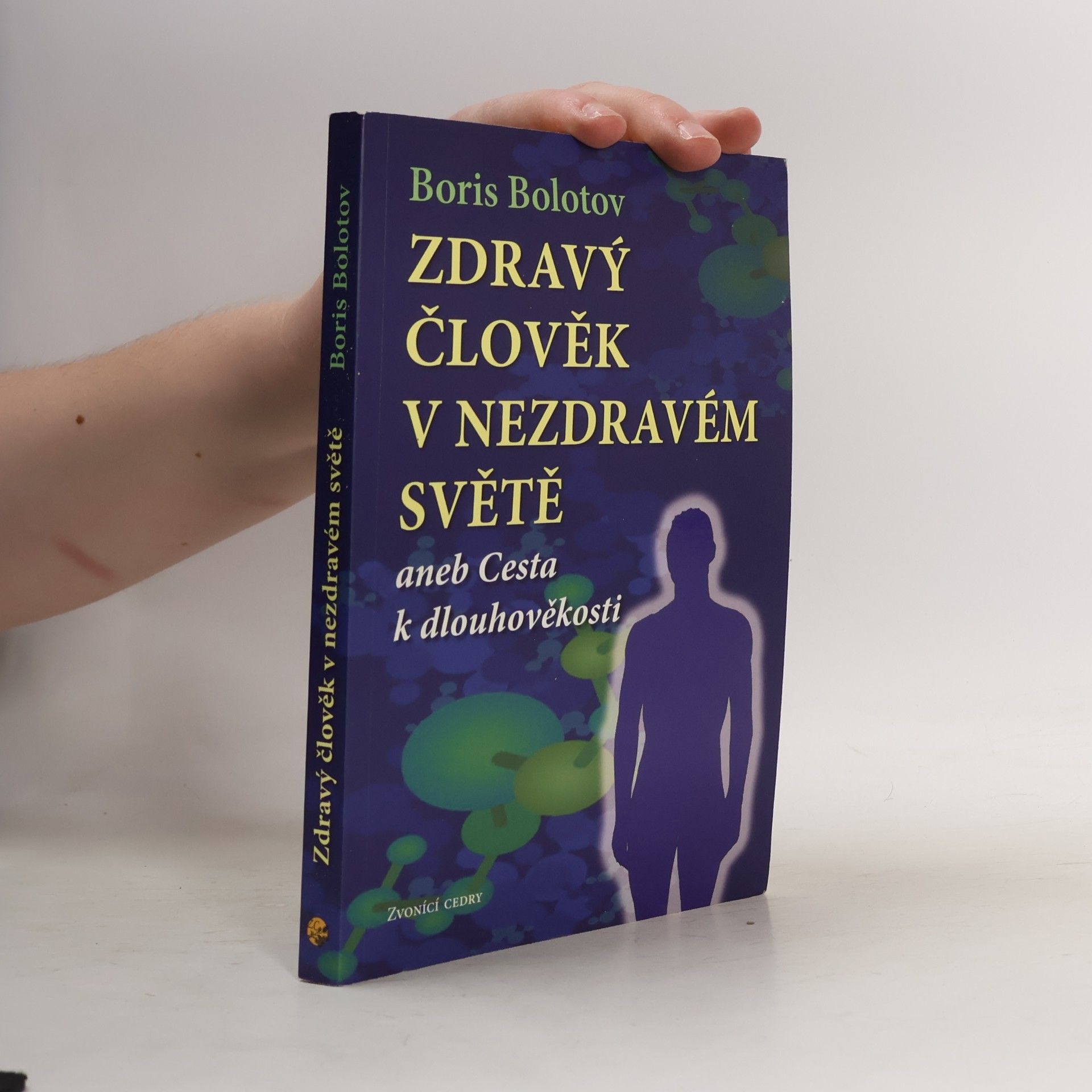 Zdravý člověk v nezdravém světě