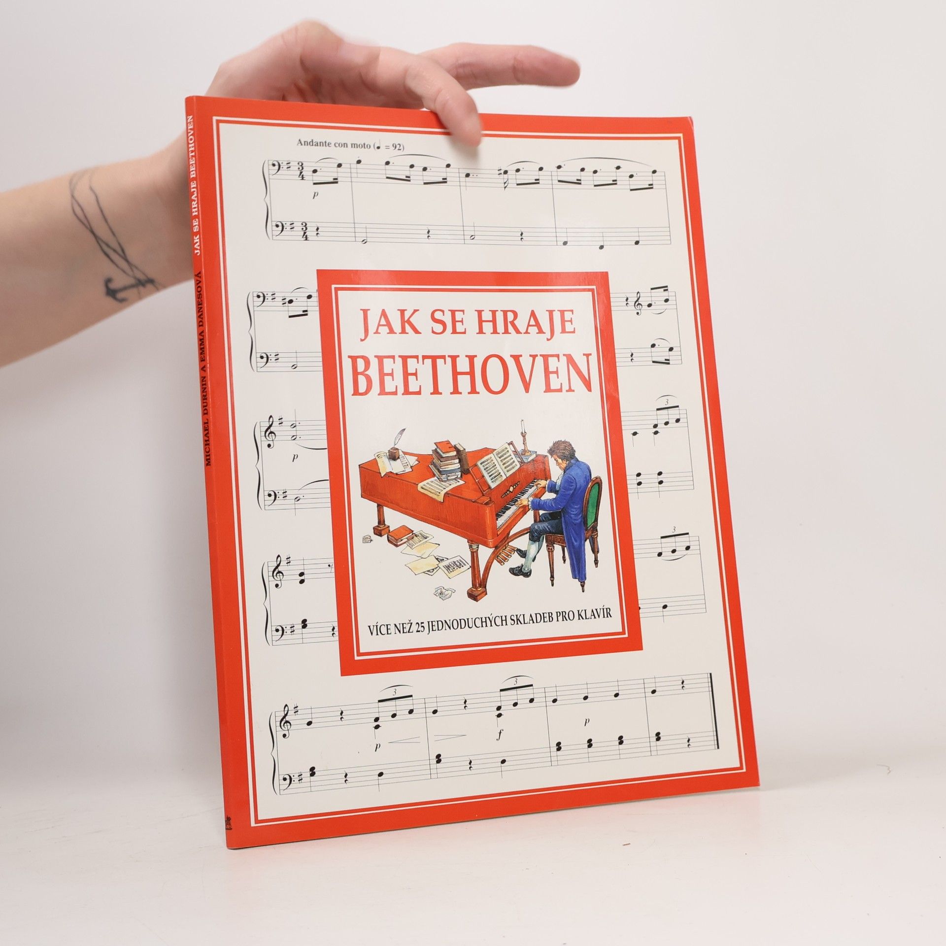 Jak se hraje Beethoven. Více než 25 jednoduchých skladeb pro klavír