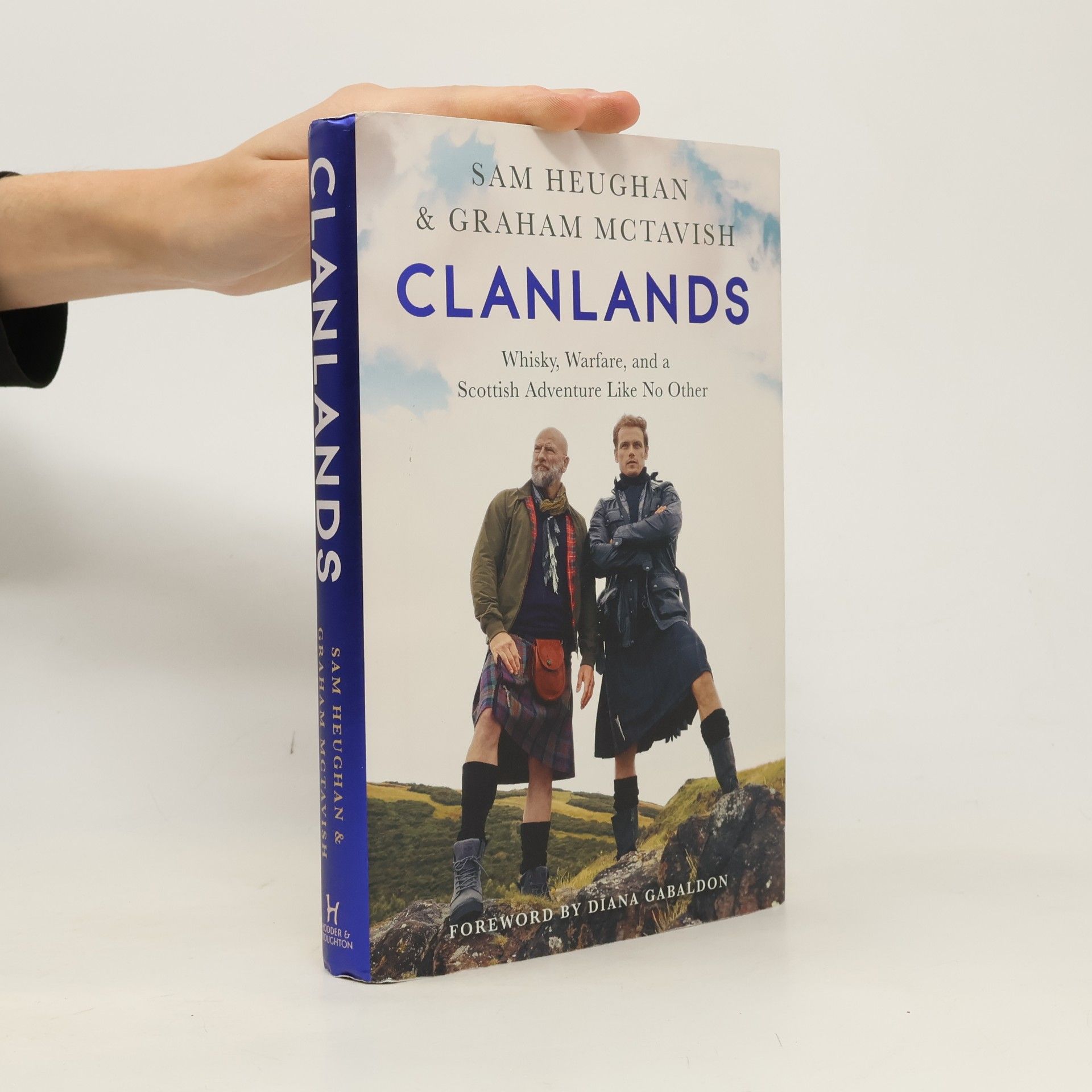 Clanlands : whiskey, warfare, and a Scottish adventure like no other