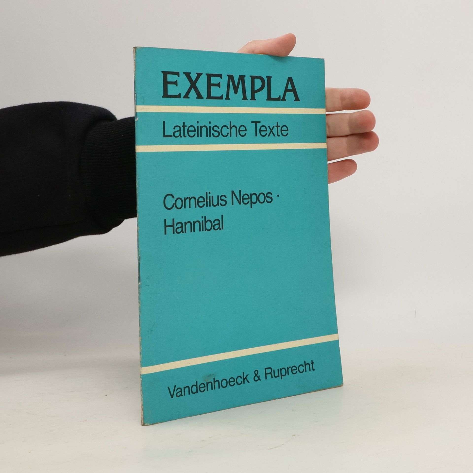 Exempla: Lateinische Texte - 8: Cornelius Nepos, Hannibal
