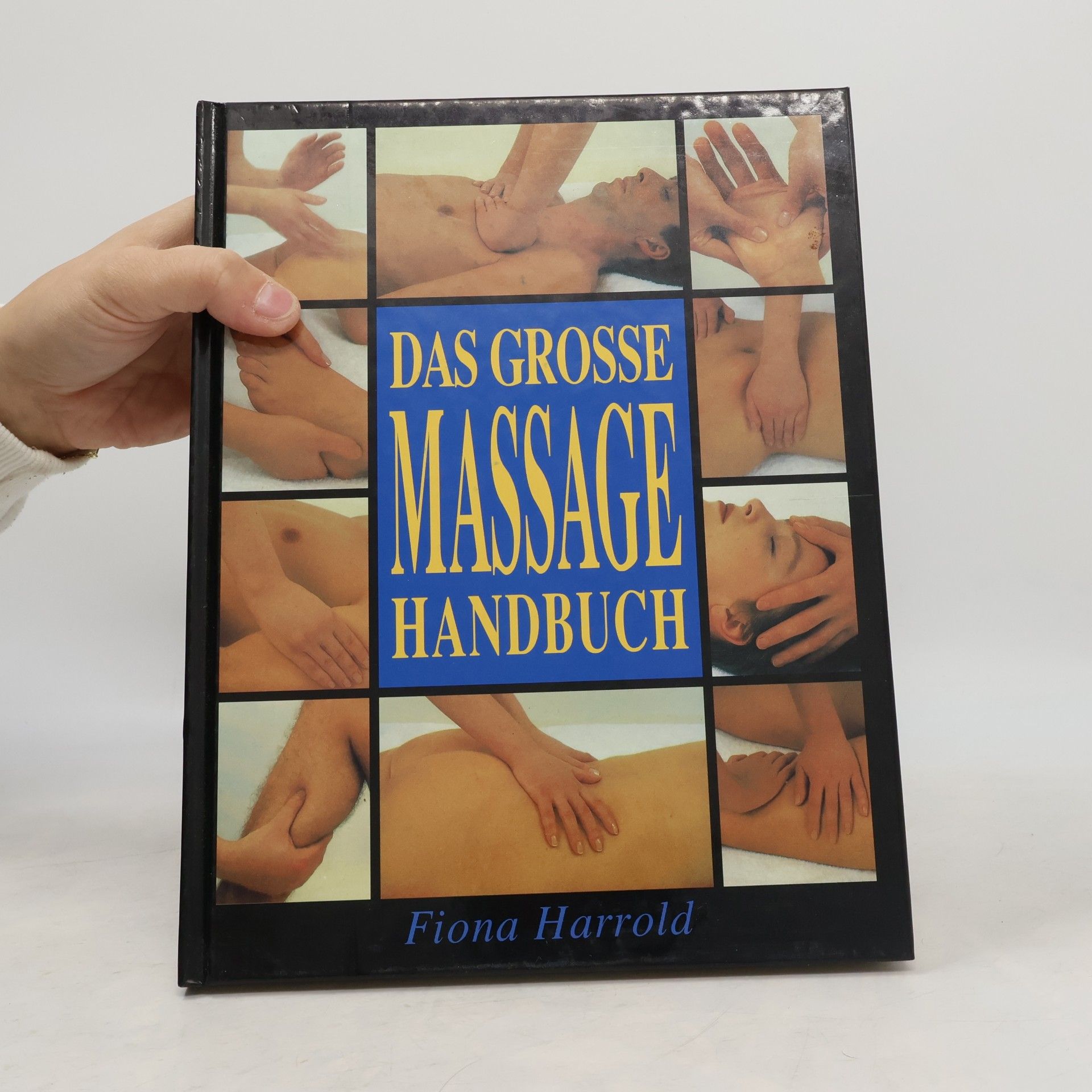 Fiona Harrold Das grosse Massage Handbuch