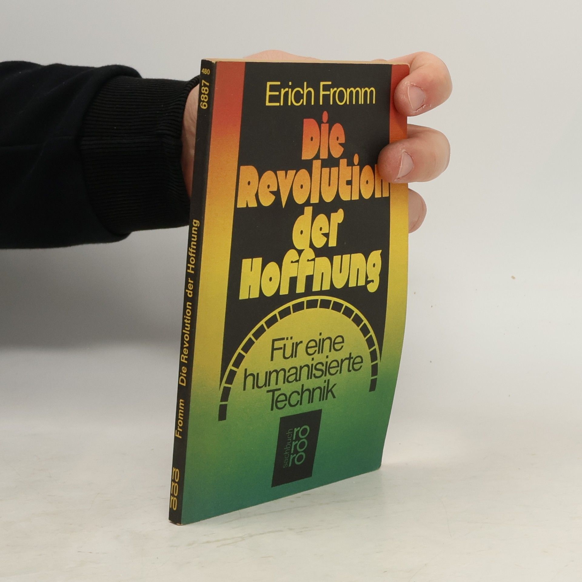 Erich Fromm Die Revolution der Hoffnung