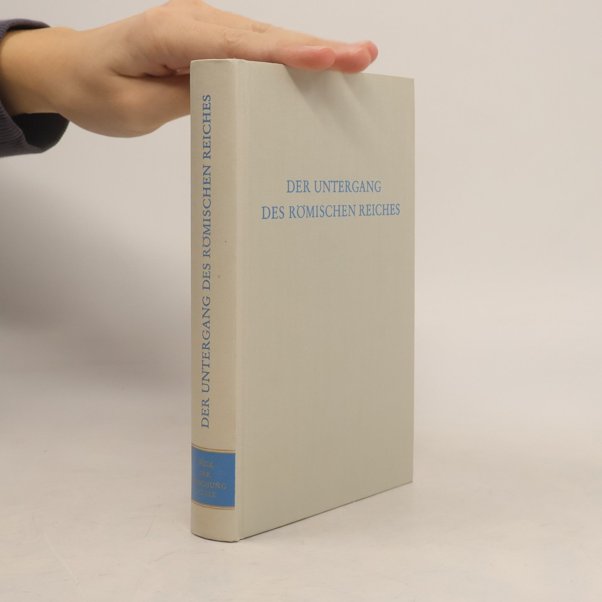 Various authors Der Untergang des römischen Reiches