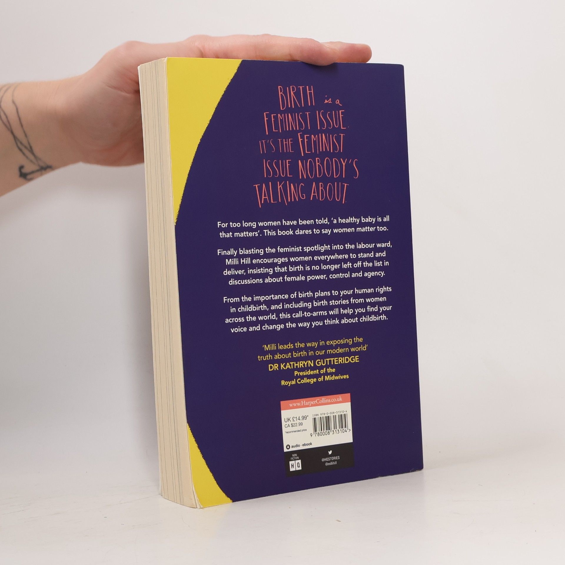 Milli Hill Give Birth Like a Feminist: Your Body. Your Baby. Your Choices