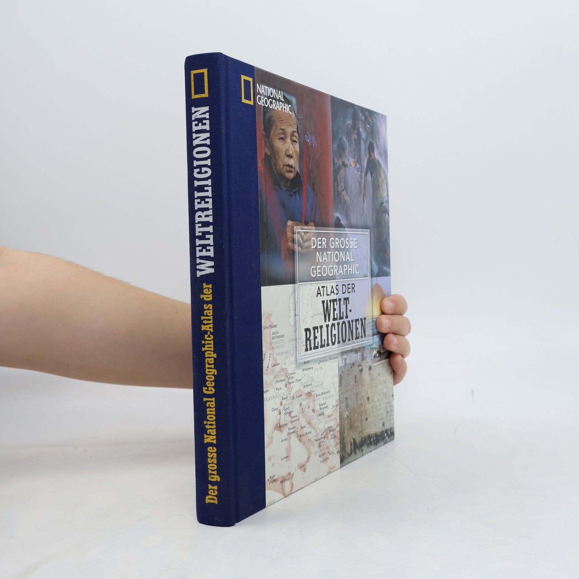 Autorenkollektiv Der Grosse National Geographic Atlas Der Welt-Religionen