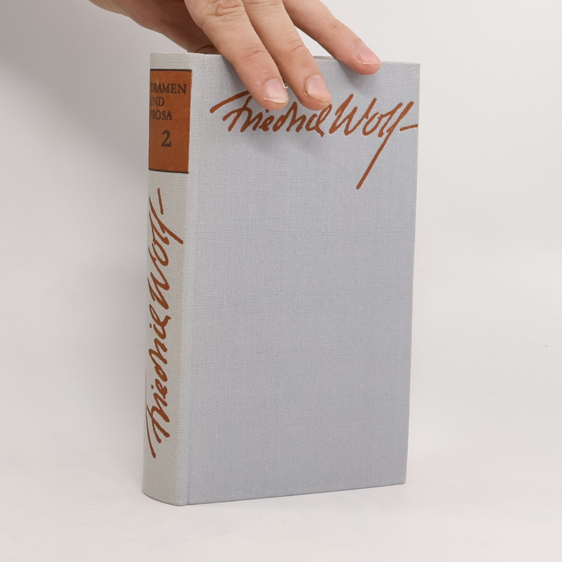 Friederich Wolf  Dramen und Prosa 2
