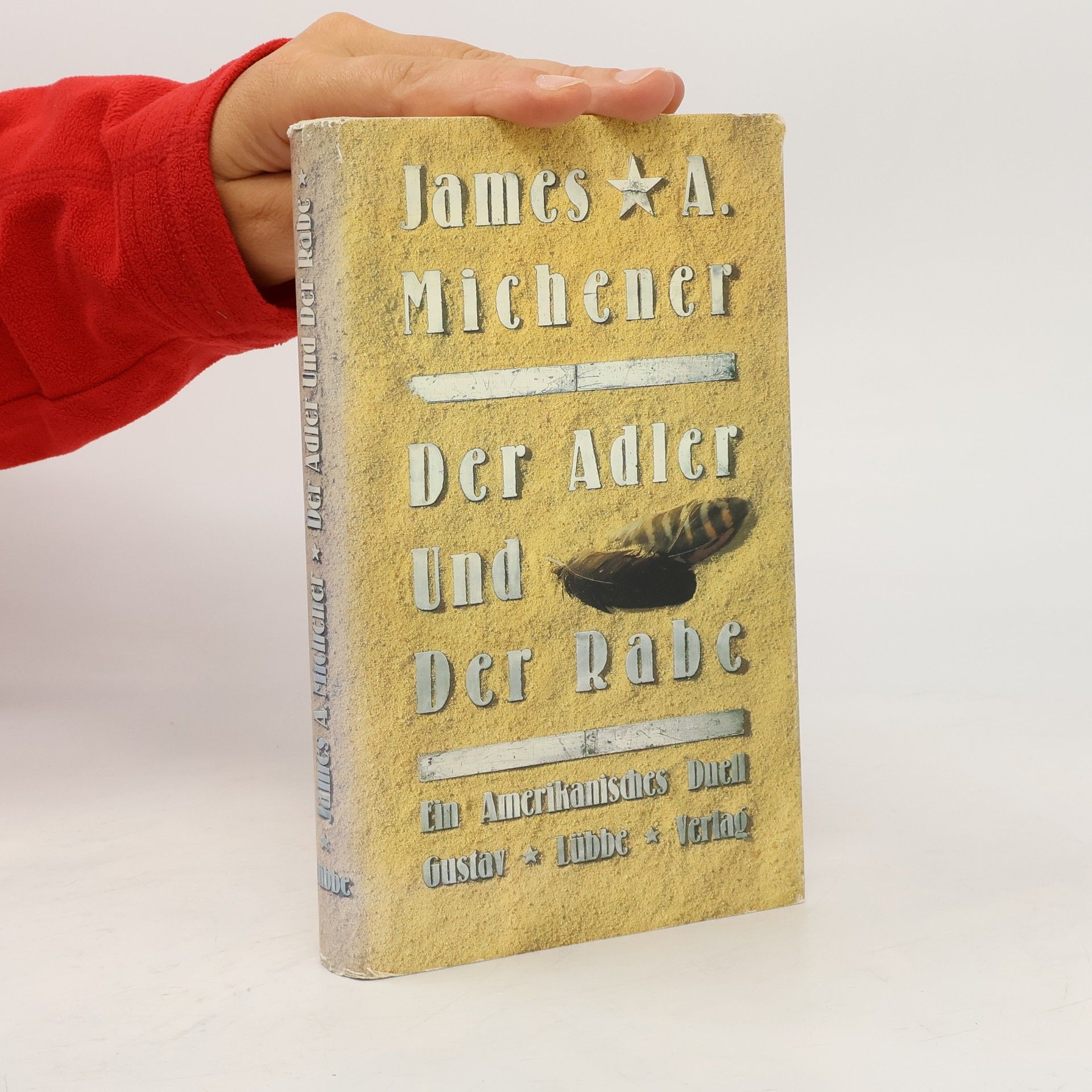 James A. Michener Der Adler und der Rabe