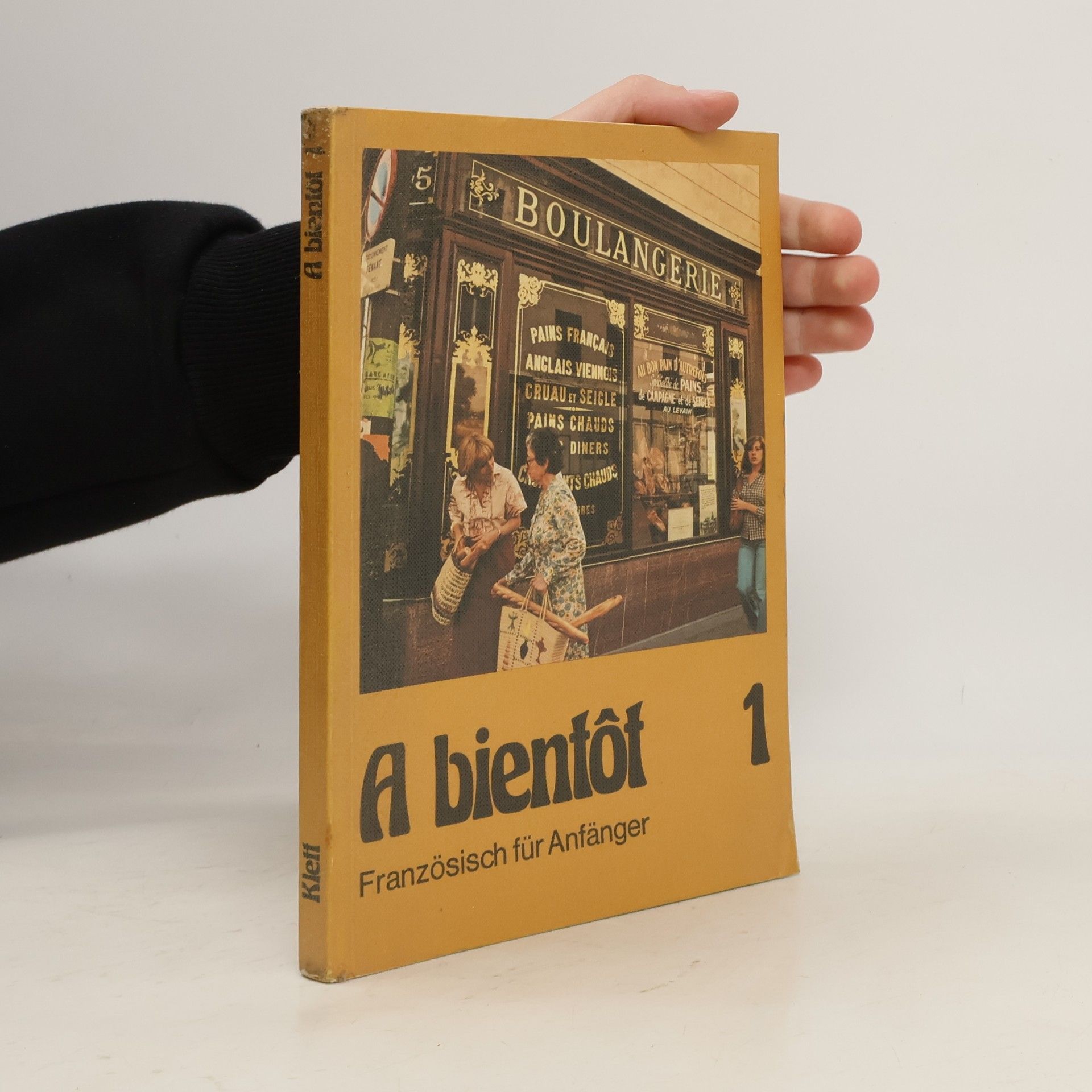 Autorenkollektiv A bientôt. Französisch für Anfänger 1