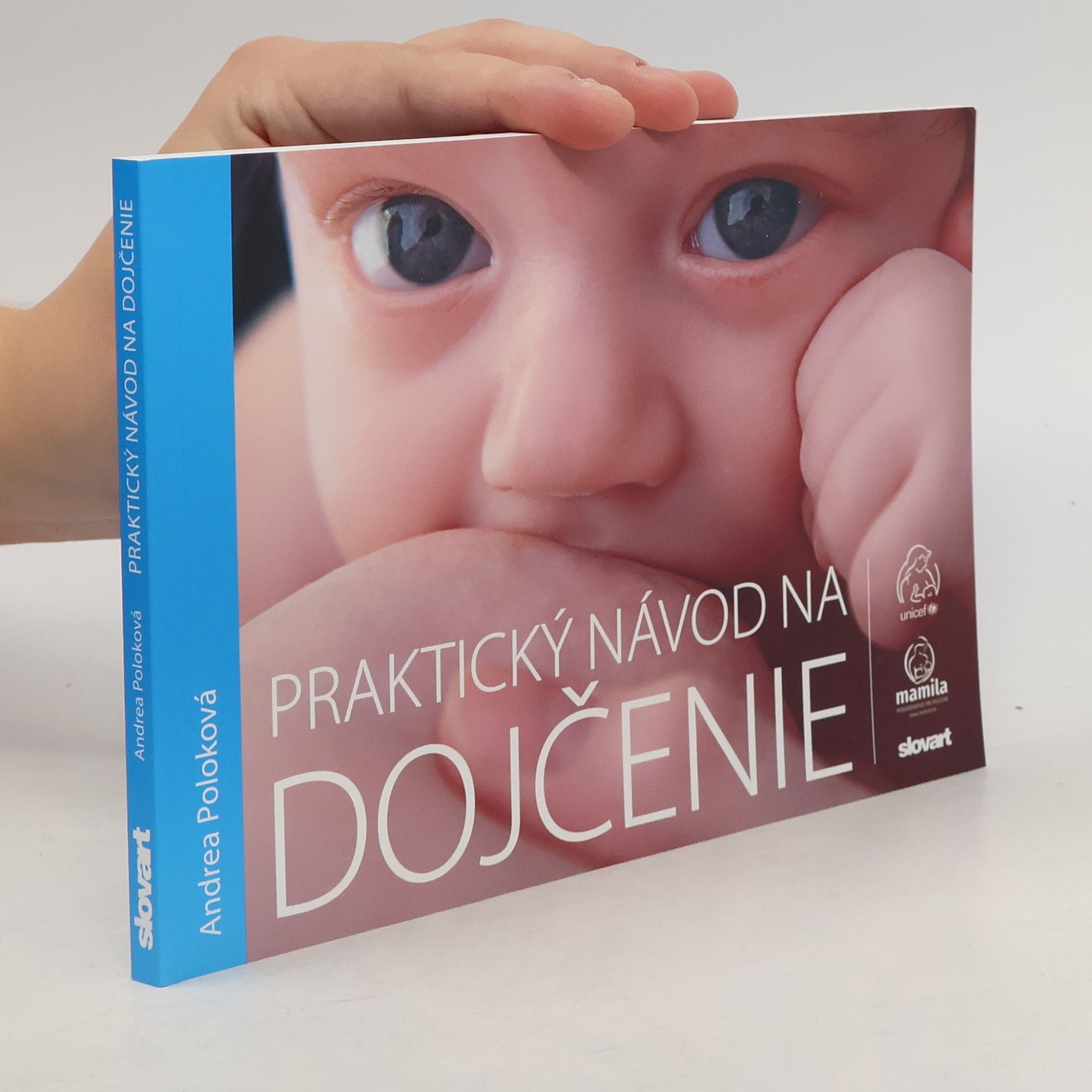 Andrea Krbečková Praktický návod na dojčenie