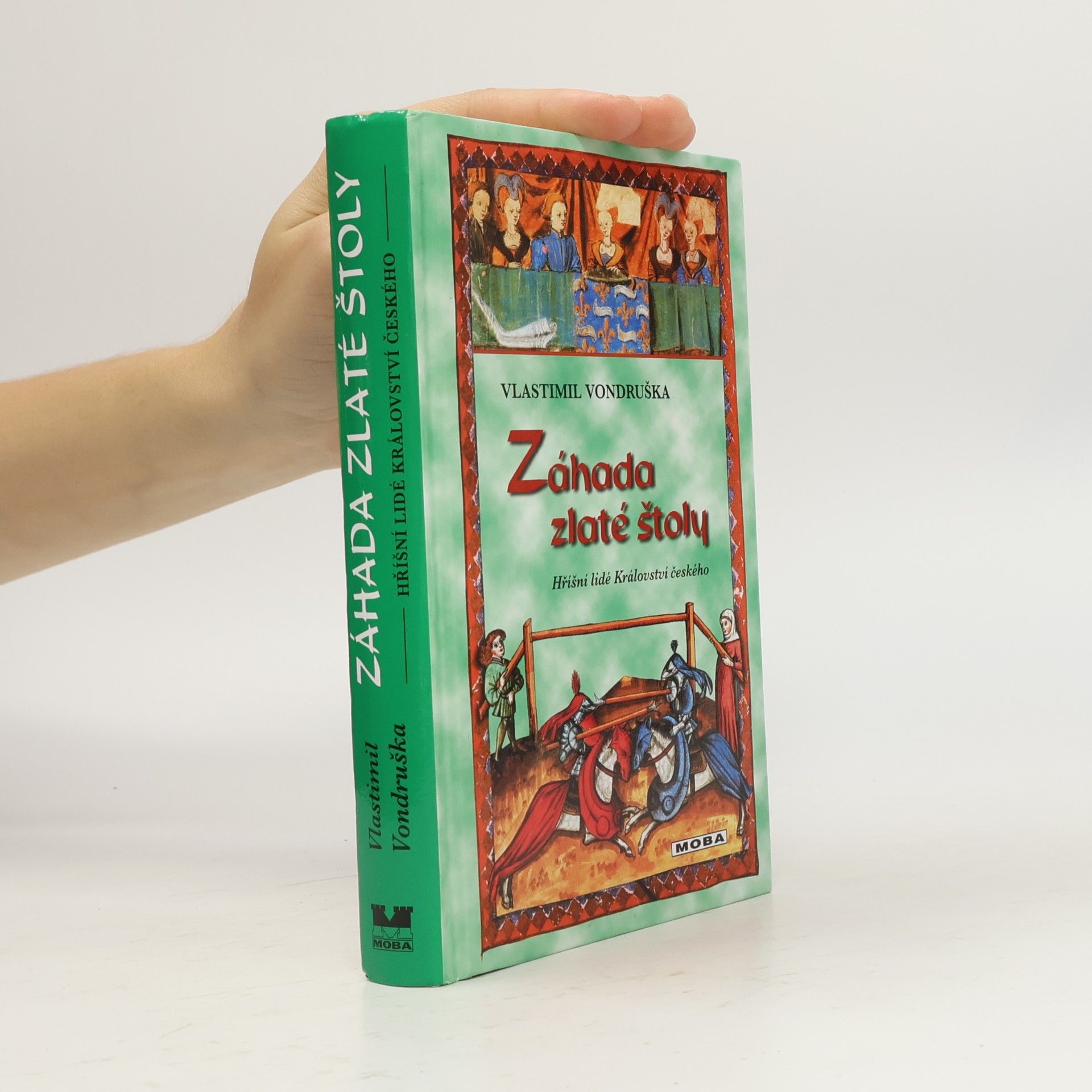 Záhada zlaté štoly, aneb, Tři zločiny, které rozřešil královský prokurátor Oldřich z Chlumu