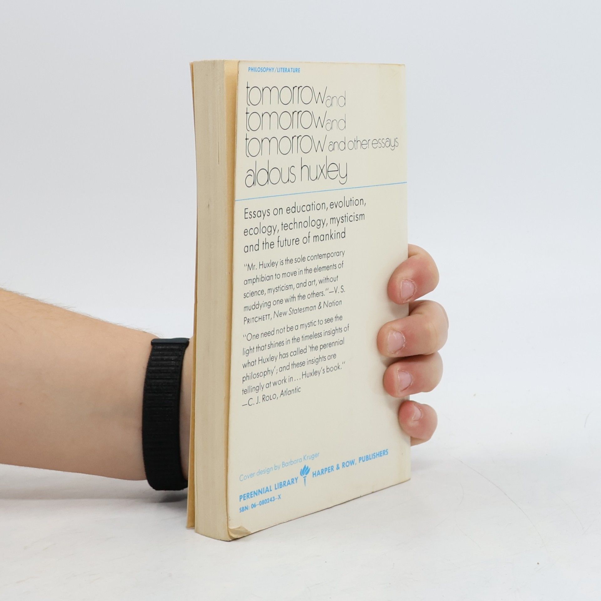 Aldous Huxley Tomorrow, and Tomorrow, and Tomorrow