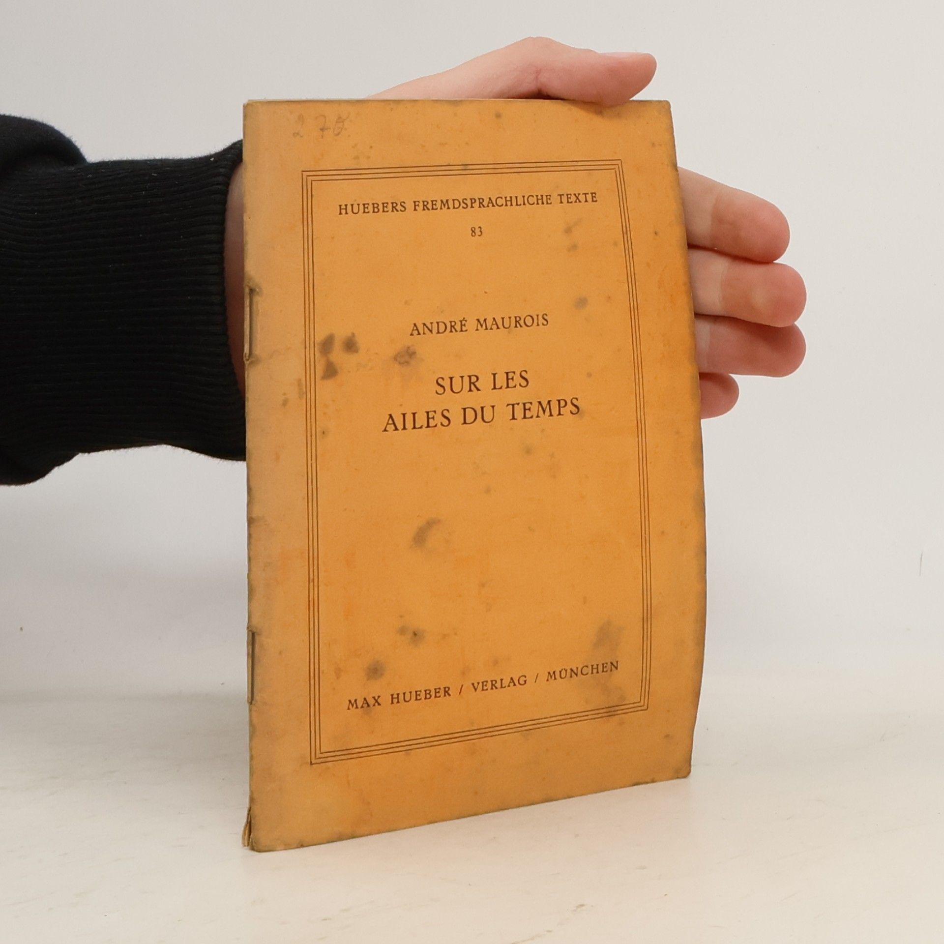 André Maurois Sur les Ailes du Temps