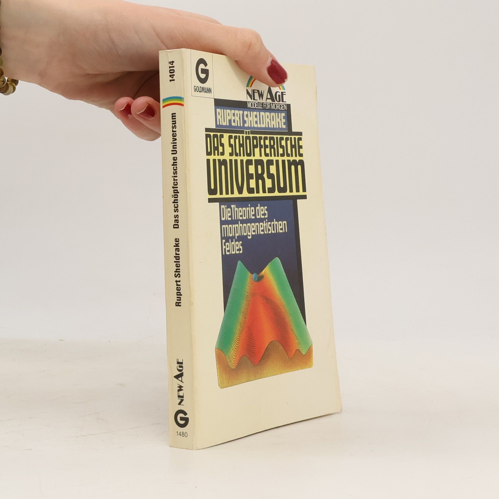 Rupert Sheldrake Das schöpferische Universum