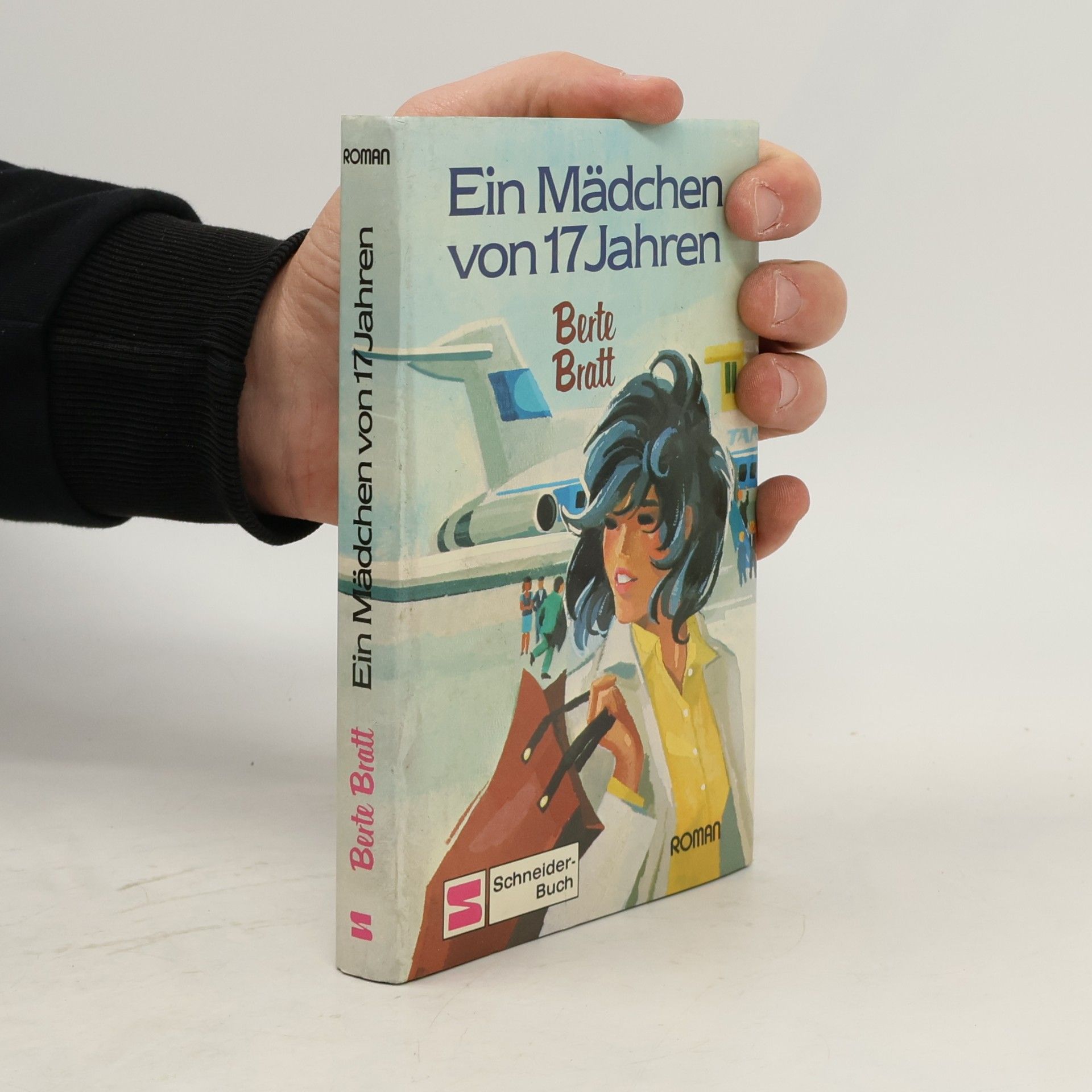 Ein Mädchen von siebzehn Jahren. Roman f. junge Mädchen