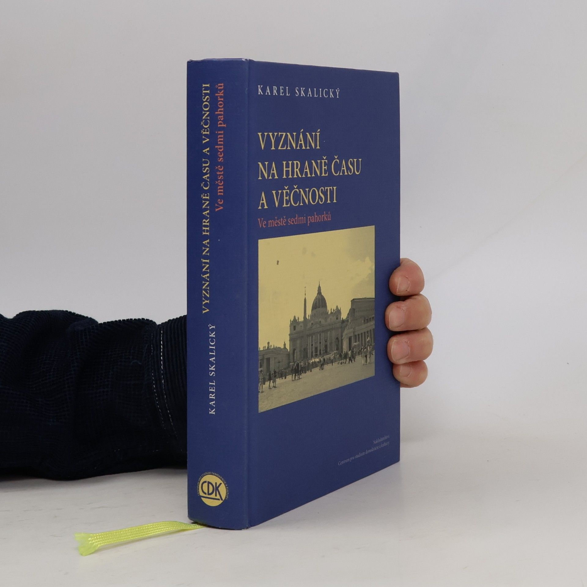 Vyznání na hraně času a věčnosti. (2), Ve městě sedmi pahorků