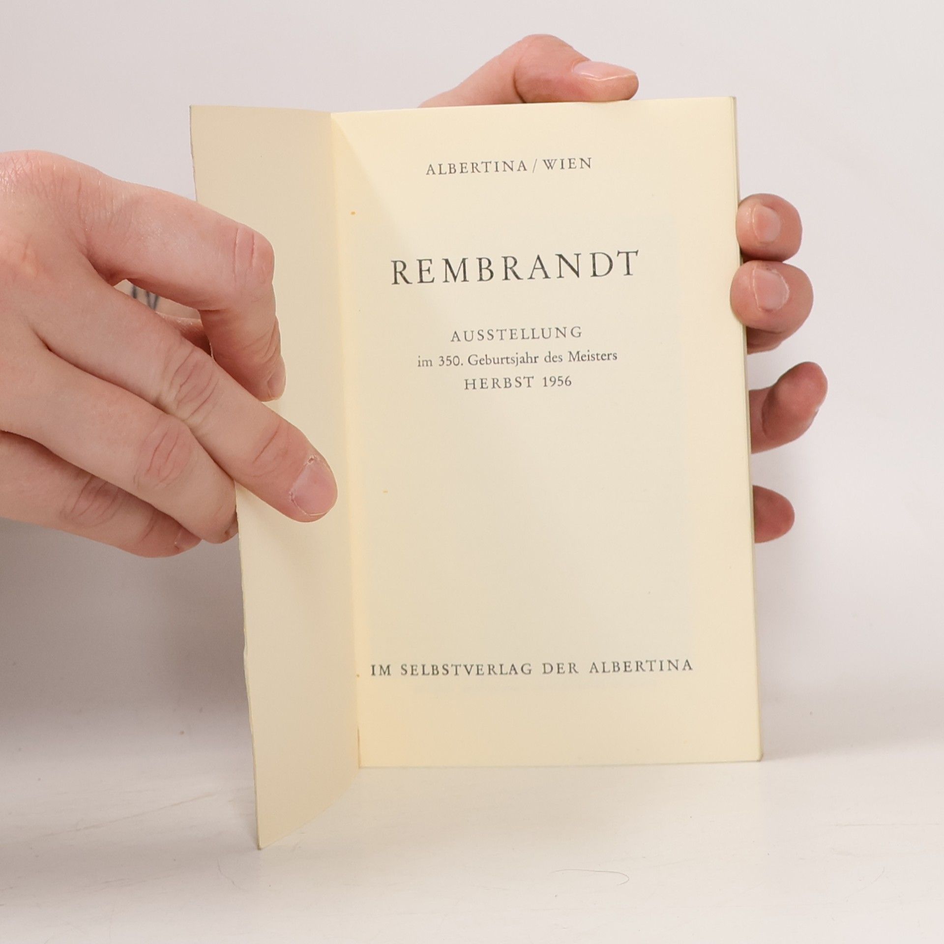 Various authors Rembrandt: Ausstellung im 350. Geburtsjahr des Meisters