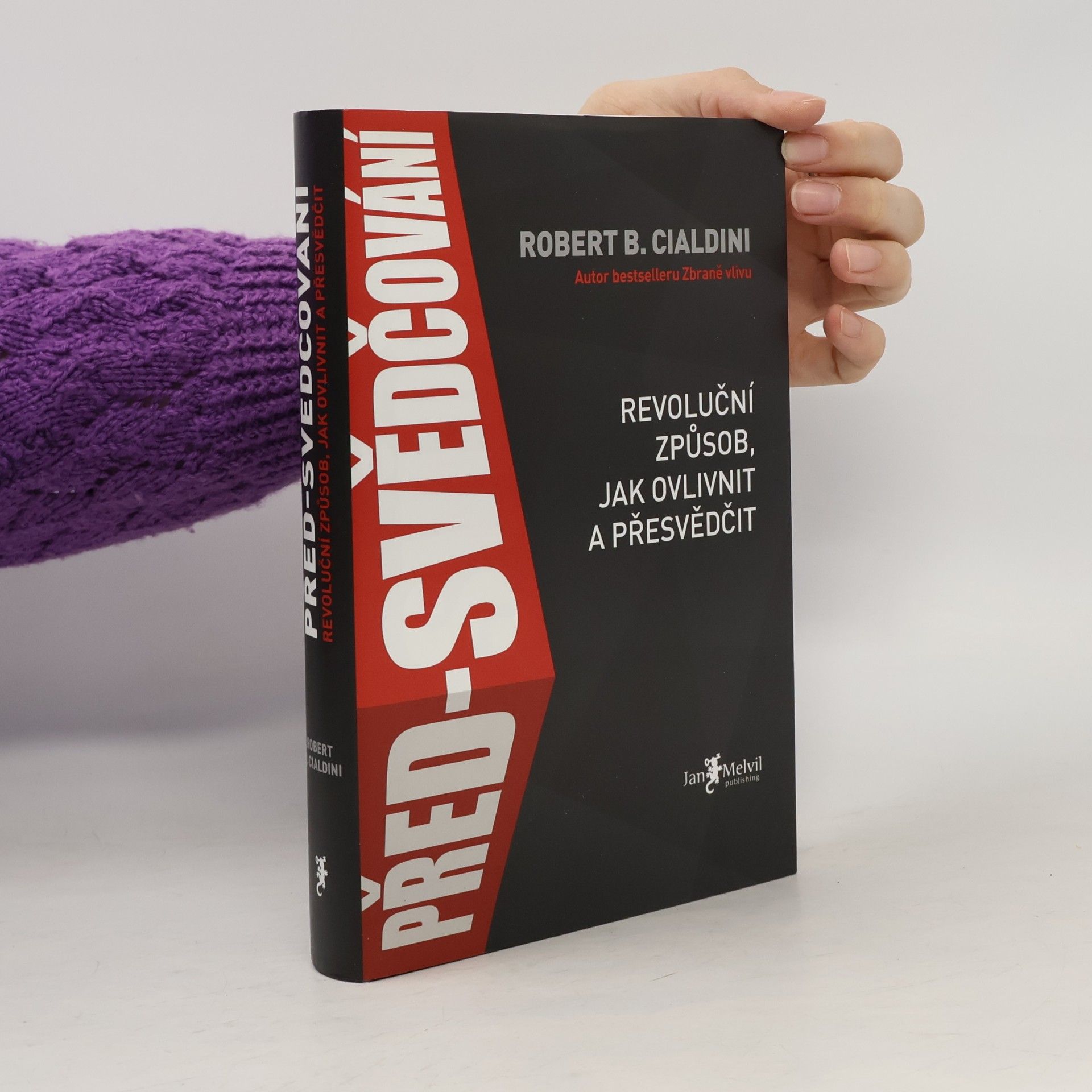 Robert Cialdini Před-svědčování