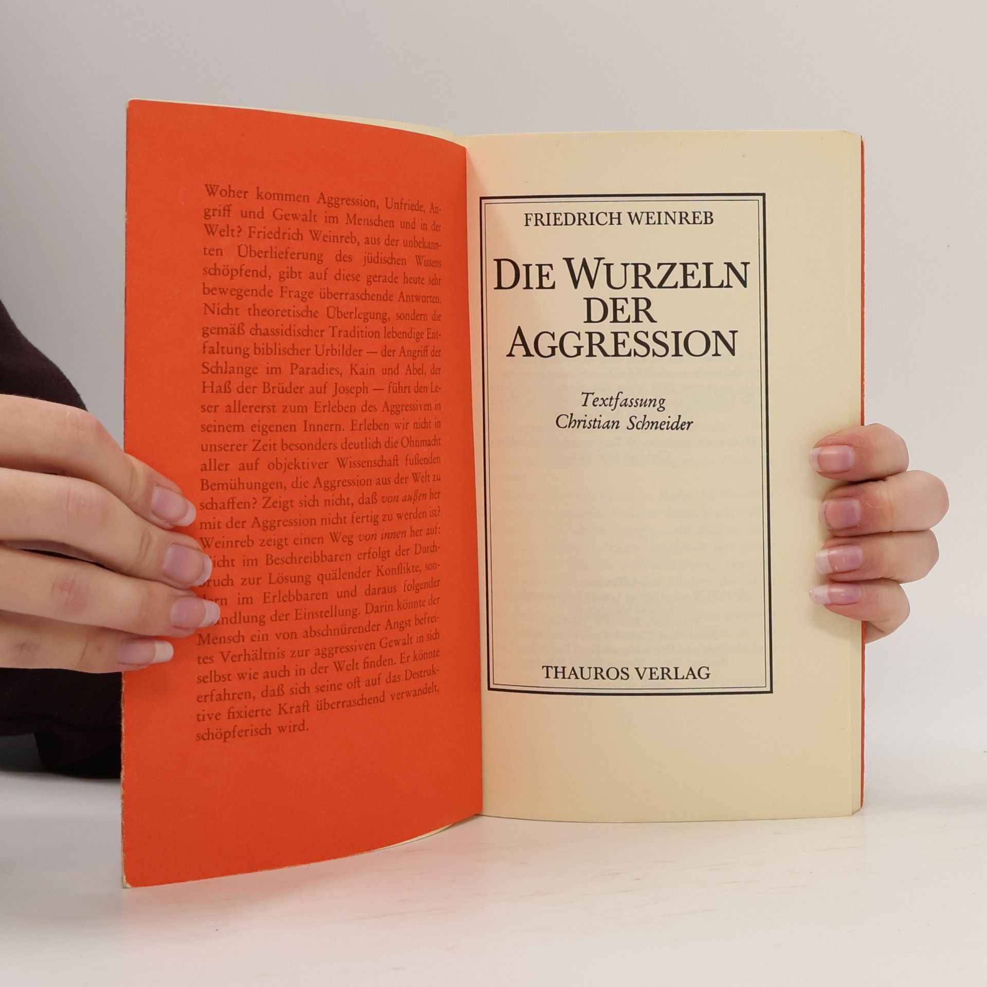 Friedrich Weinreb Die Wurzeln der Aggression