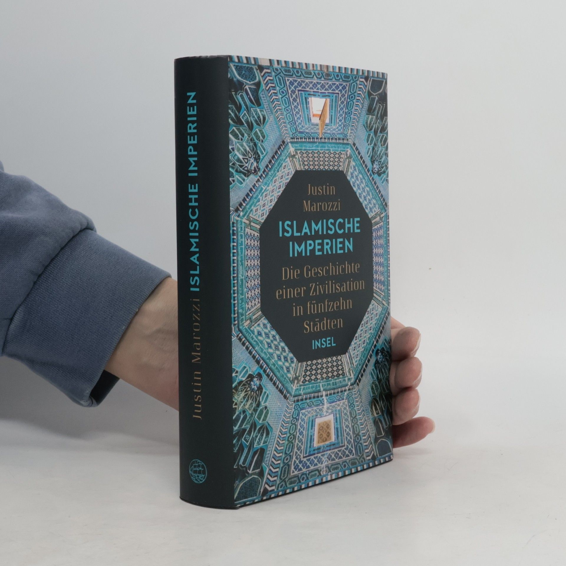 Justin Marozzi Islamische Imperien