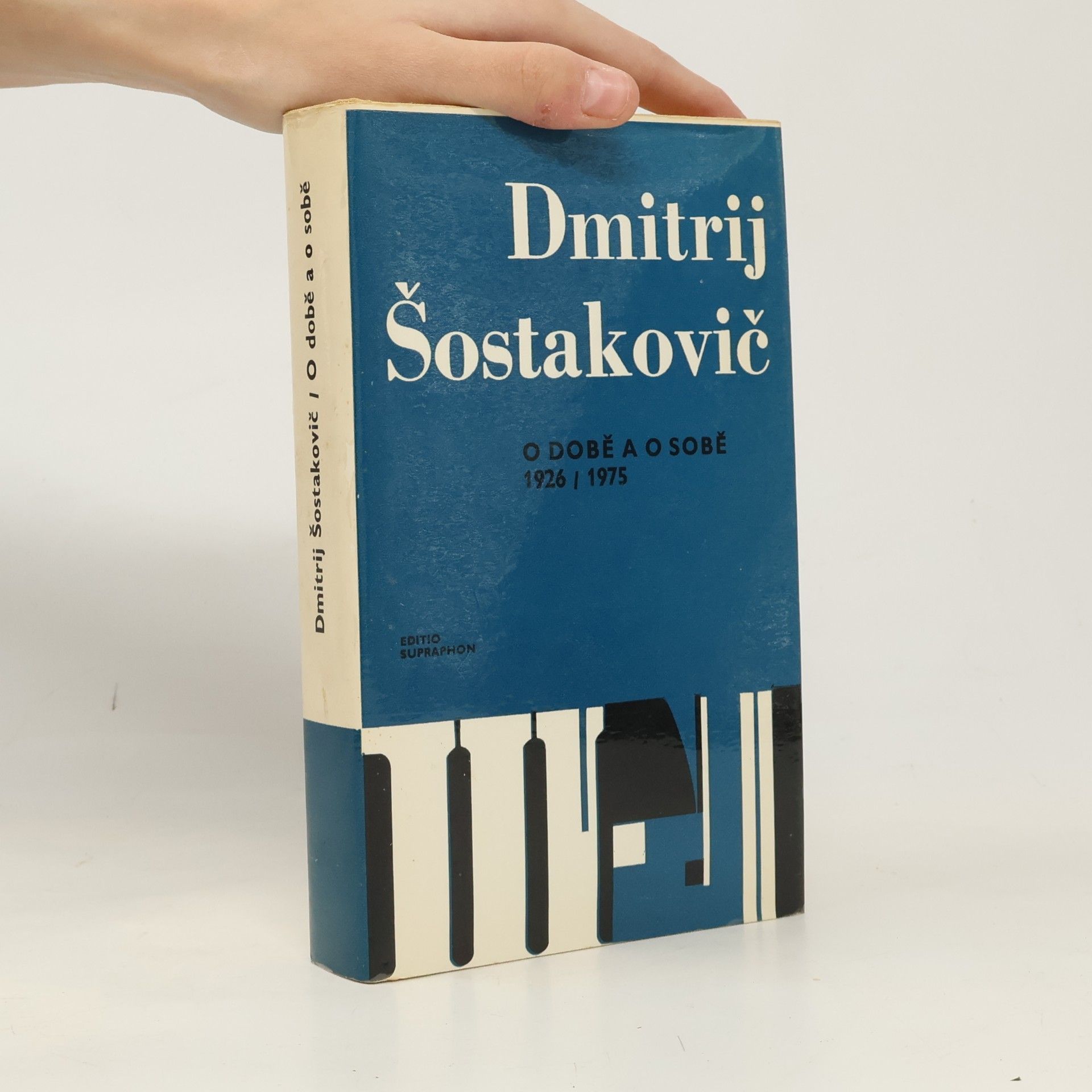 Dmitrij Šostakovič O době a o sobě 1926/1975