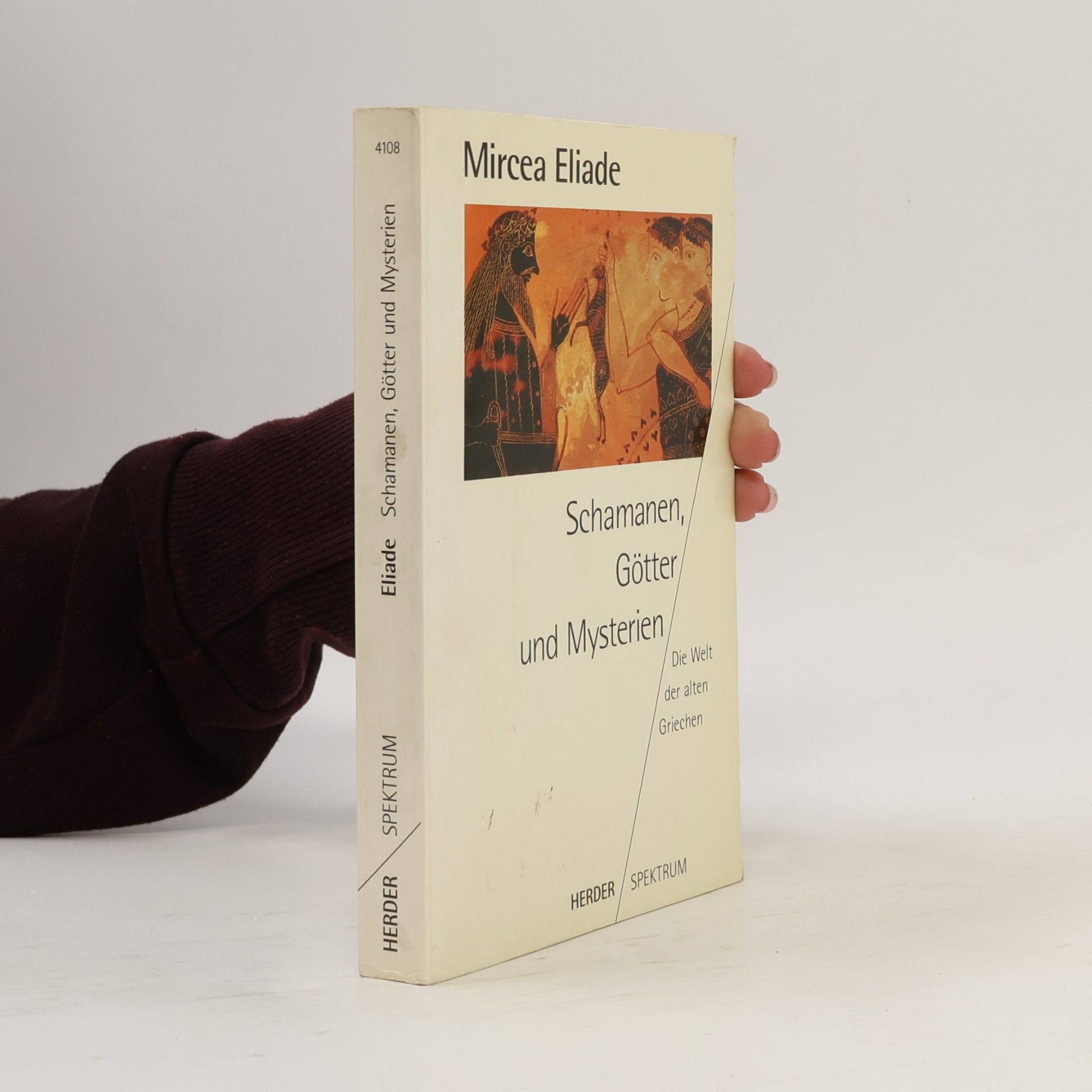Schamanen, Götter und Mysterien. Die Welt der alten Griechen