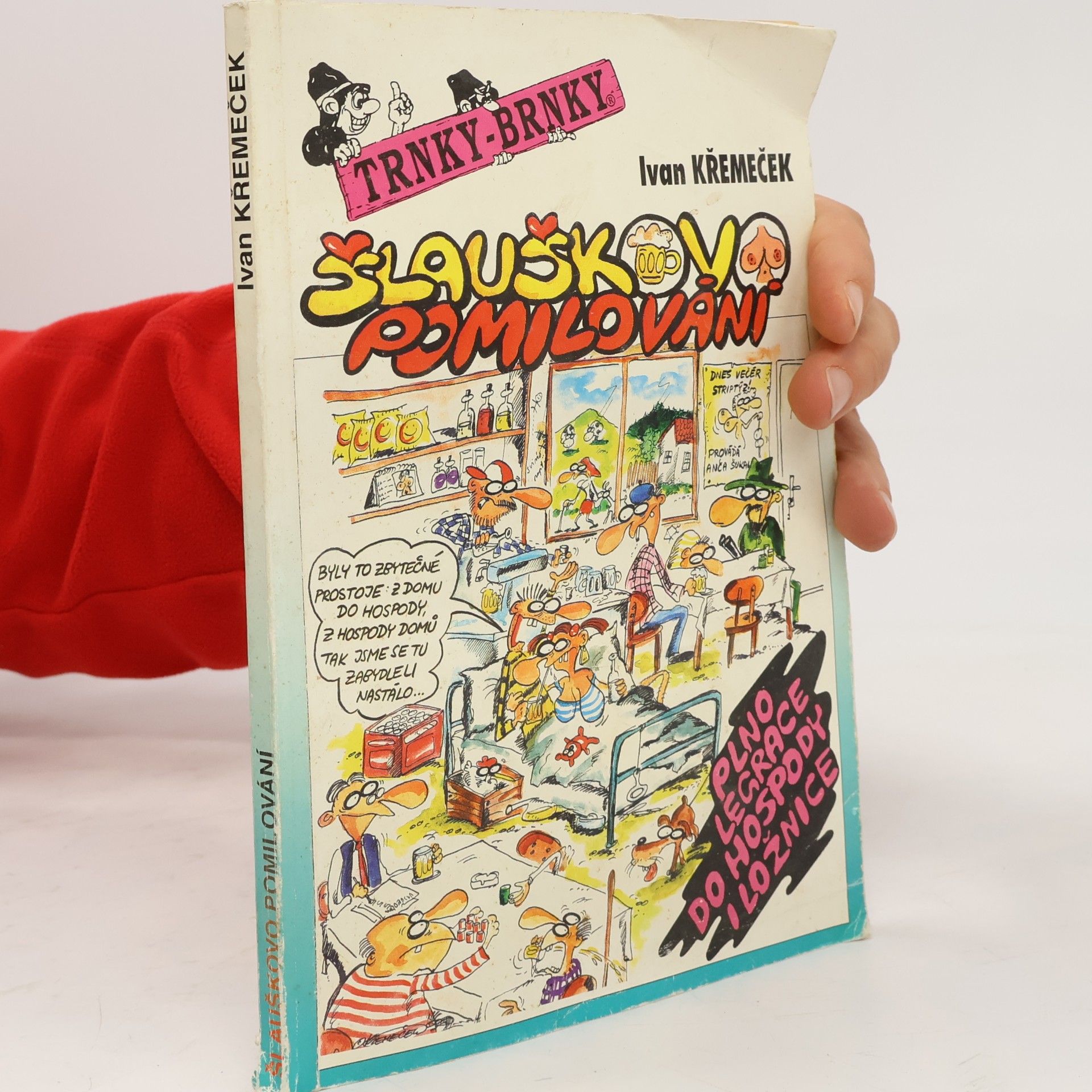Šlauškovo pomilování. Plno legrace do hospody i ložnice