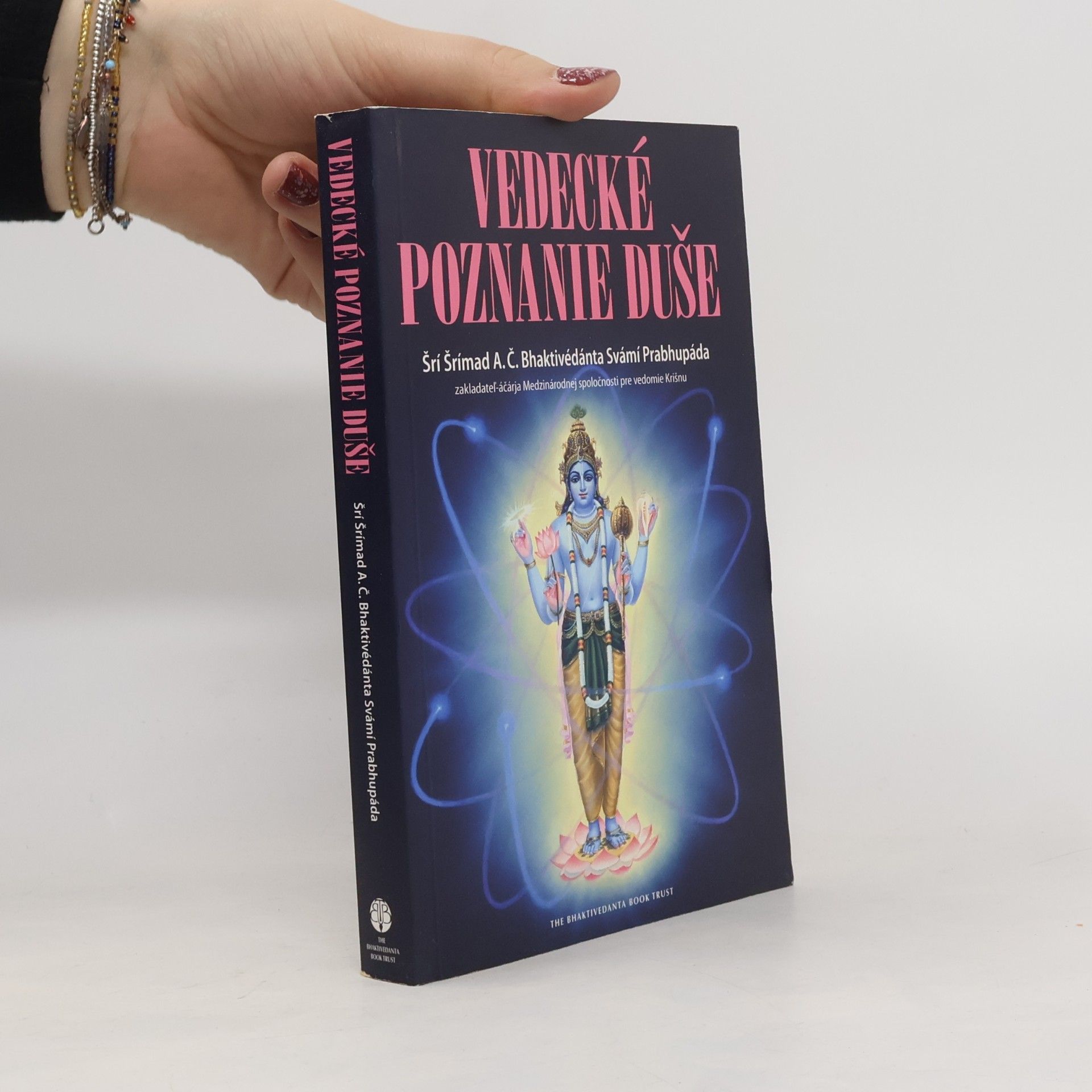 A.C. Bhaktivedanta Swami Prabhupada Vedecké poznanie duše
