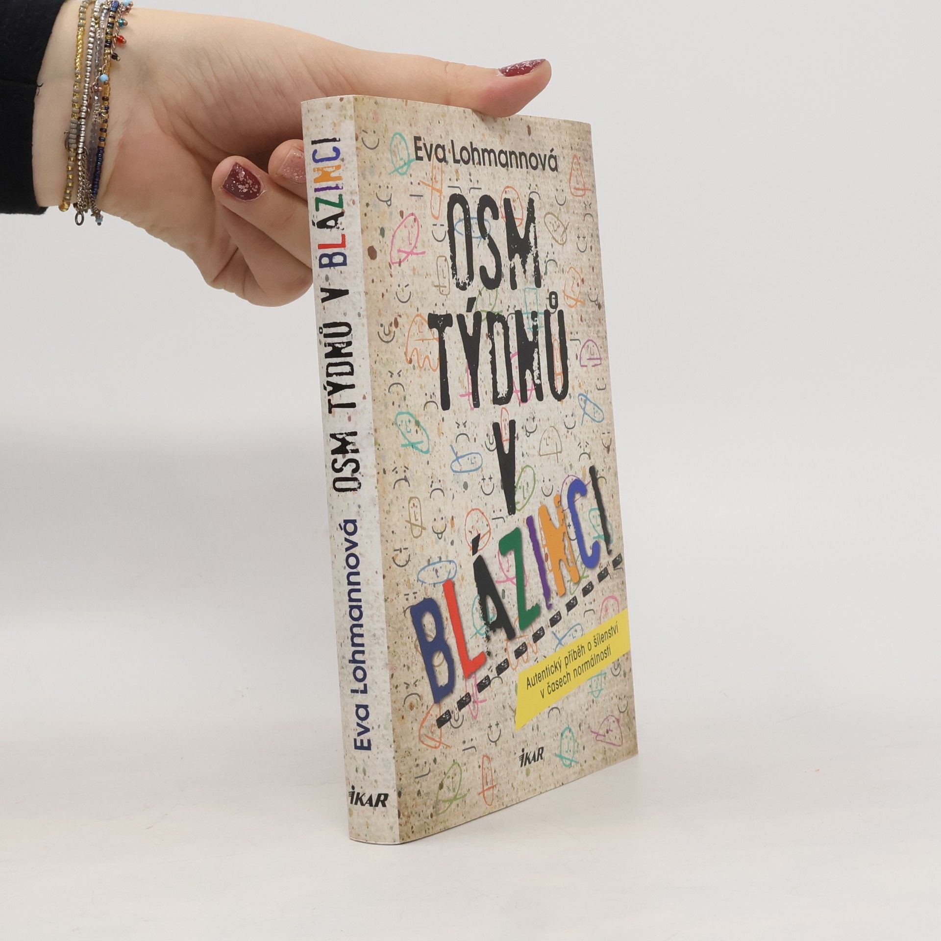 Eva Lohmann Osm týdnů v blázinci