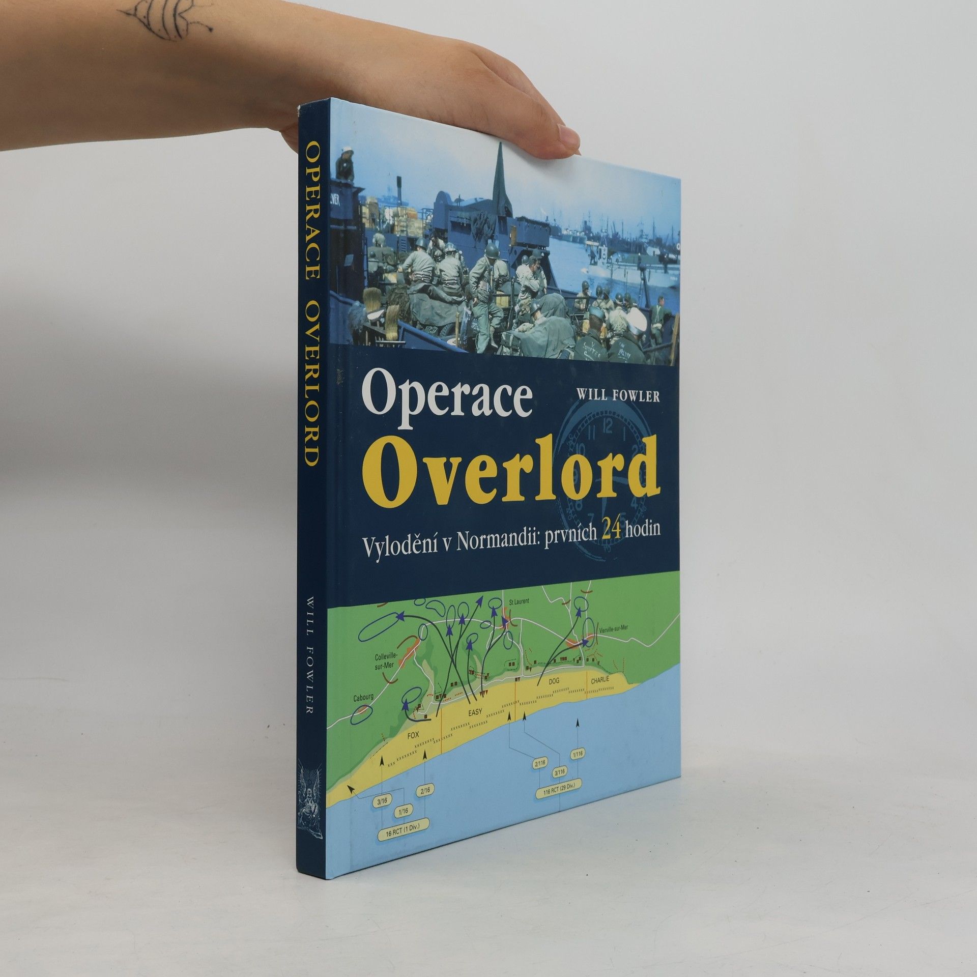 Operace Overlord. Invaze v Normandii: Prvních 24 hodin