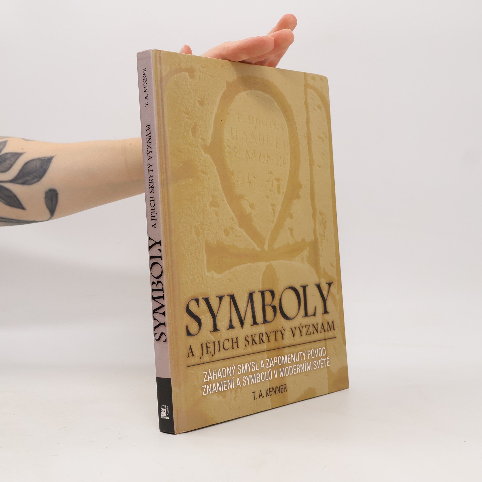 T. A. Kenner Symboly a jejich skrytý význam