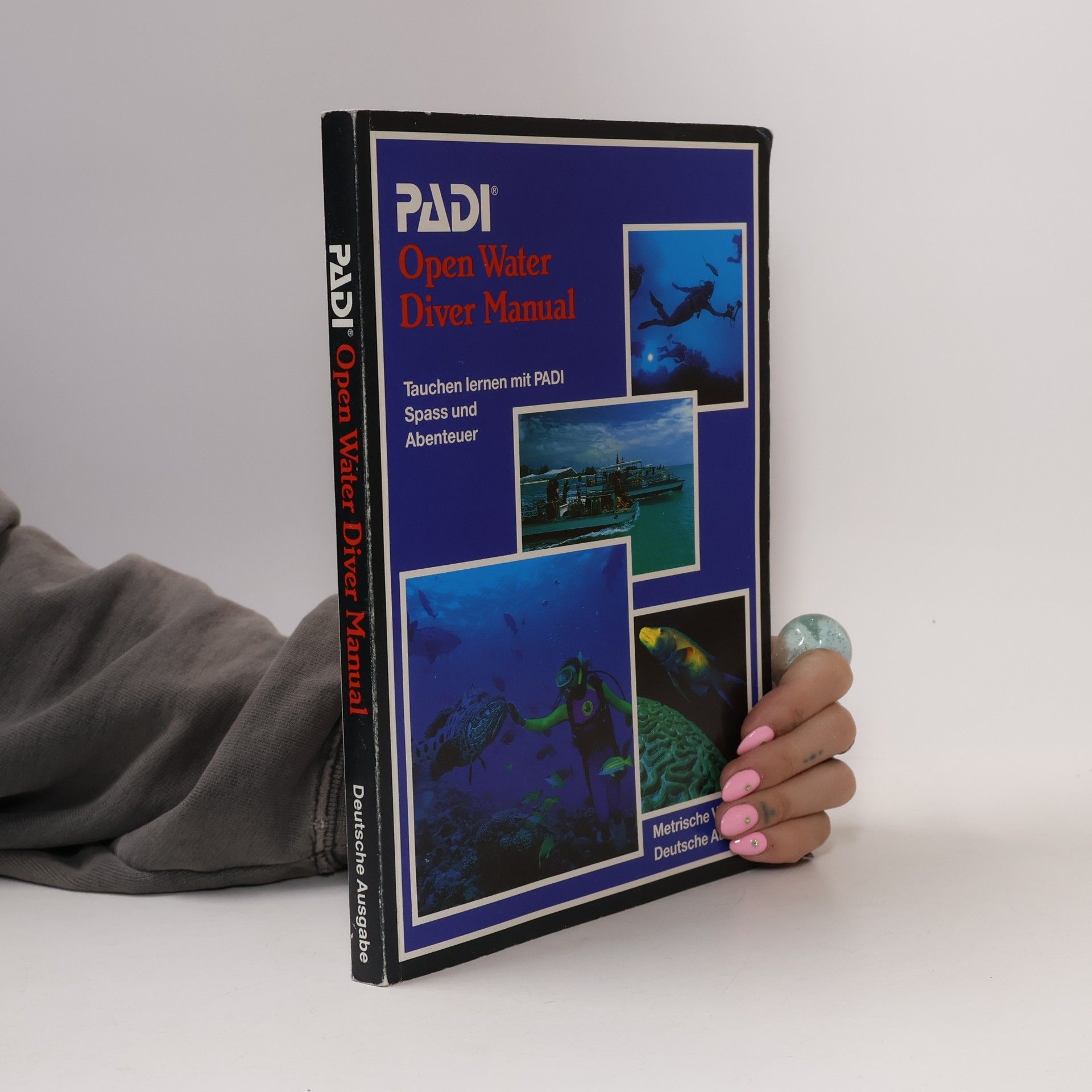 PADI Open Water Diver Manuel, Metrische Version, Deutsche Ausgabe