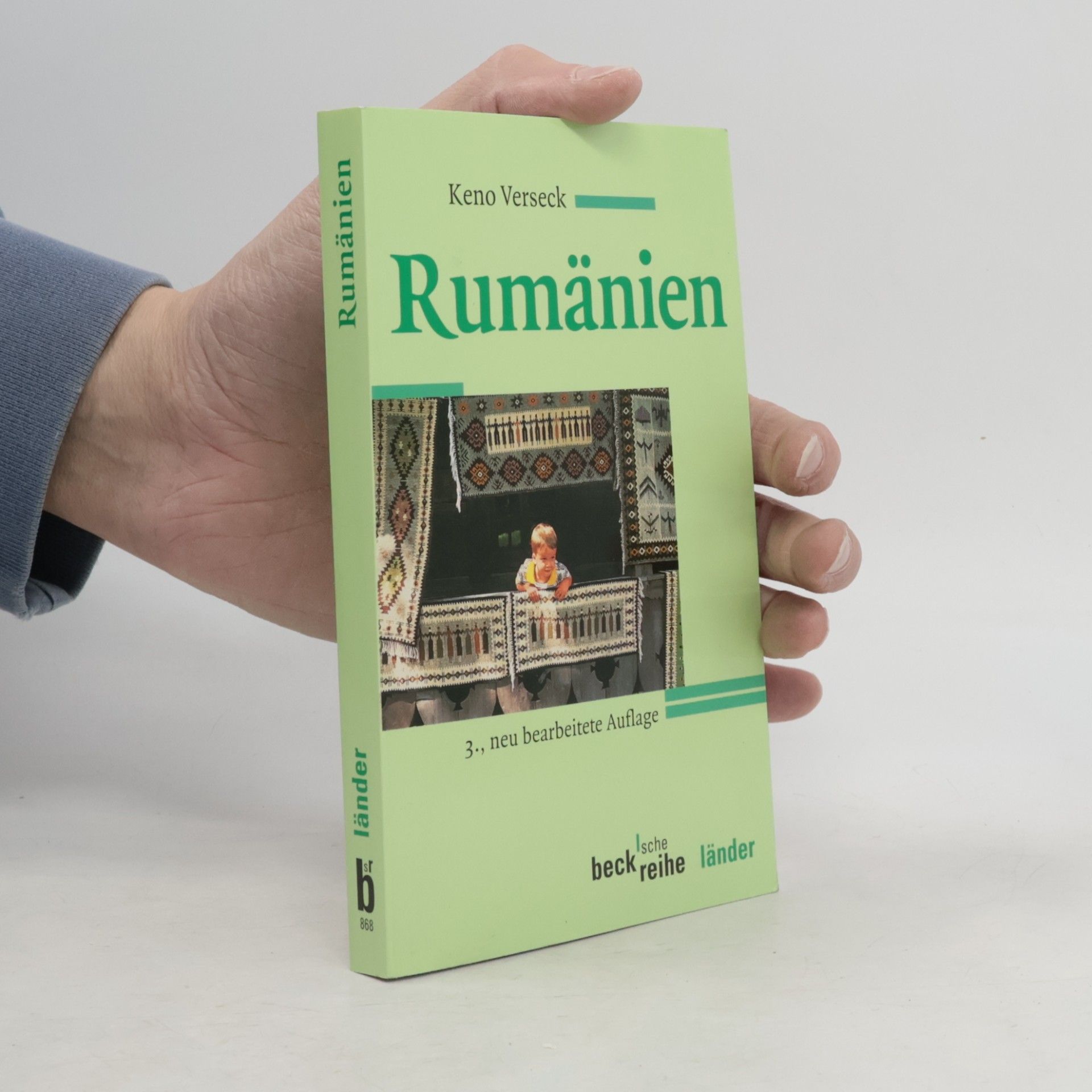 Keno Verseck Rumänien: 3., neu bearbeitete Auflage